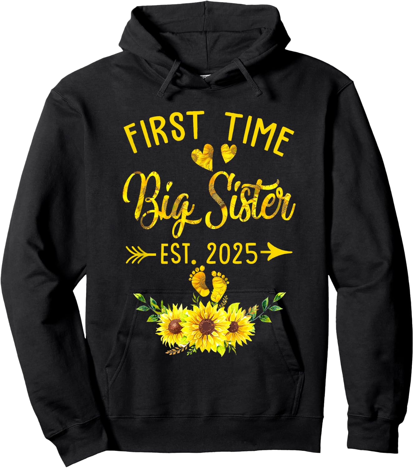 First Time Big Sister Est 2025 Sunflower Promoted To Sister Hoodie - Hoodie | Black