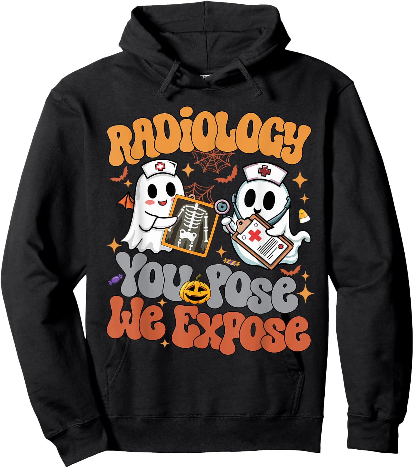 Radiology You Pose We Expose Rad Tech X-ray Tech Halloween Hoodie - Hoodie | Black