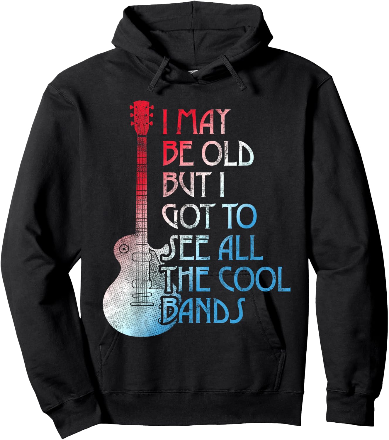 I May Be Old Aber I Got to See All The Cool Bands Retro Hoodie - Hoodie | Black