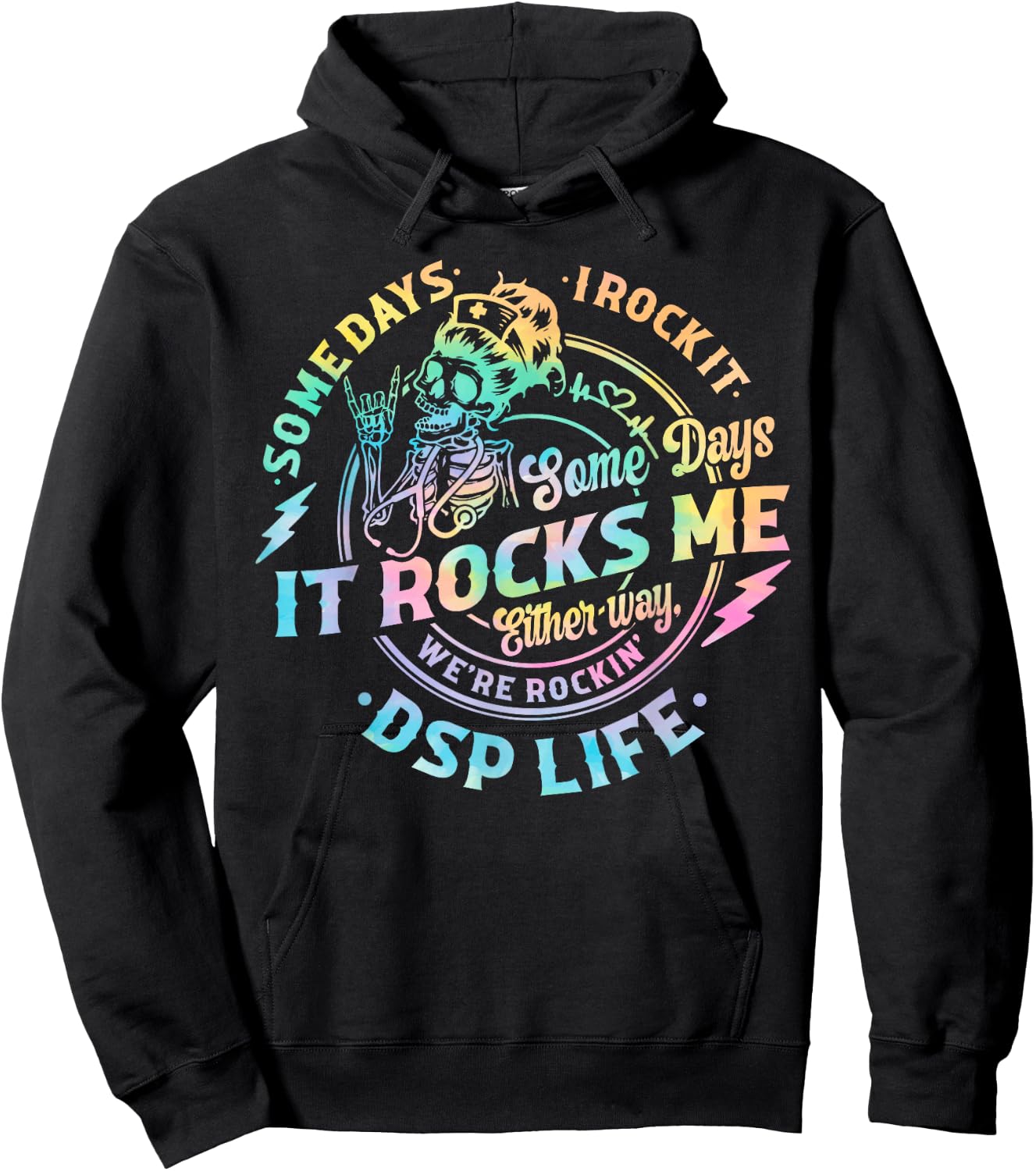 Tie Dye Some Days I Rock It Some Days It Rocks Me DSP Life Hoodie - Hoodie | Black