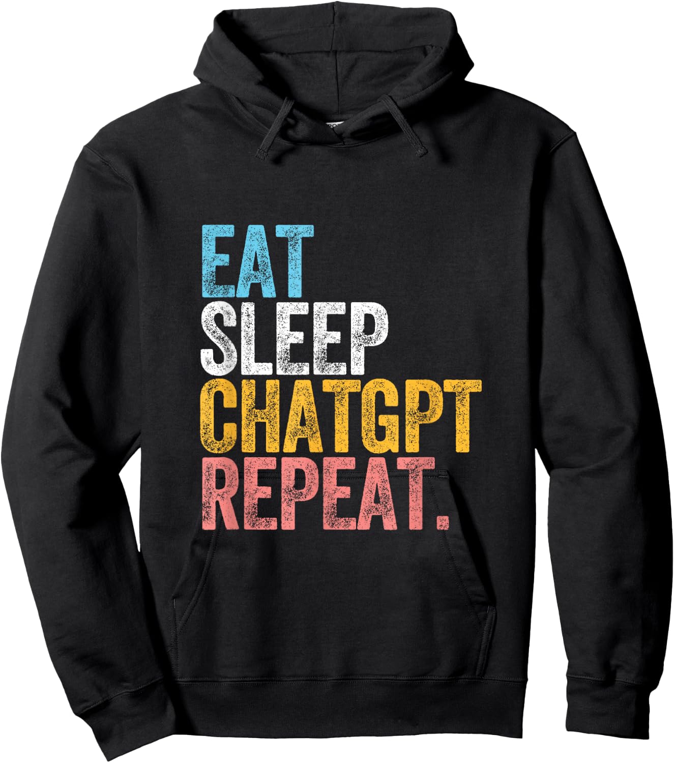 CHATGPT. EAT SLEEP artificial intelligence language model Hoodie - Hoodie | Black