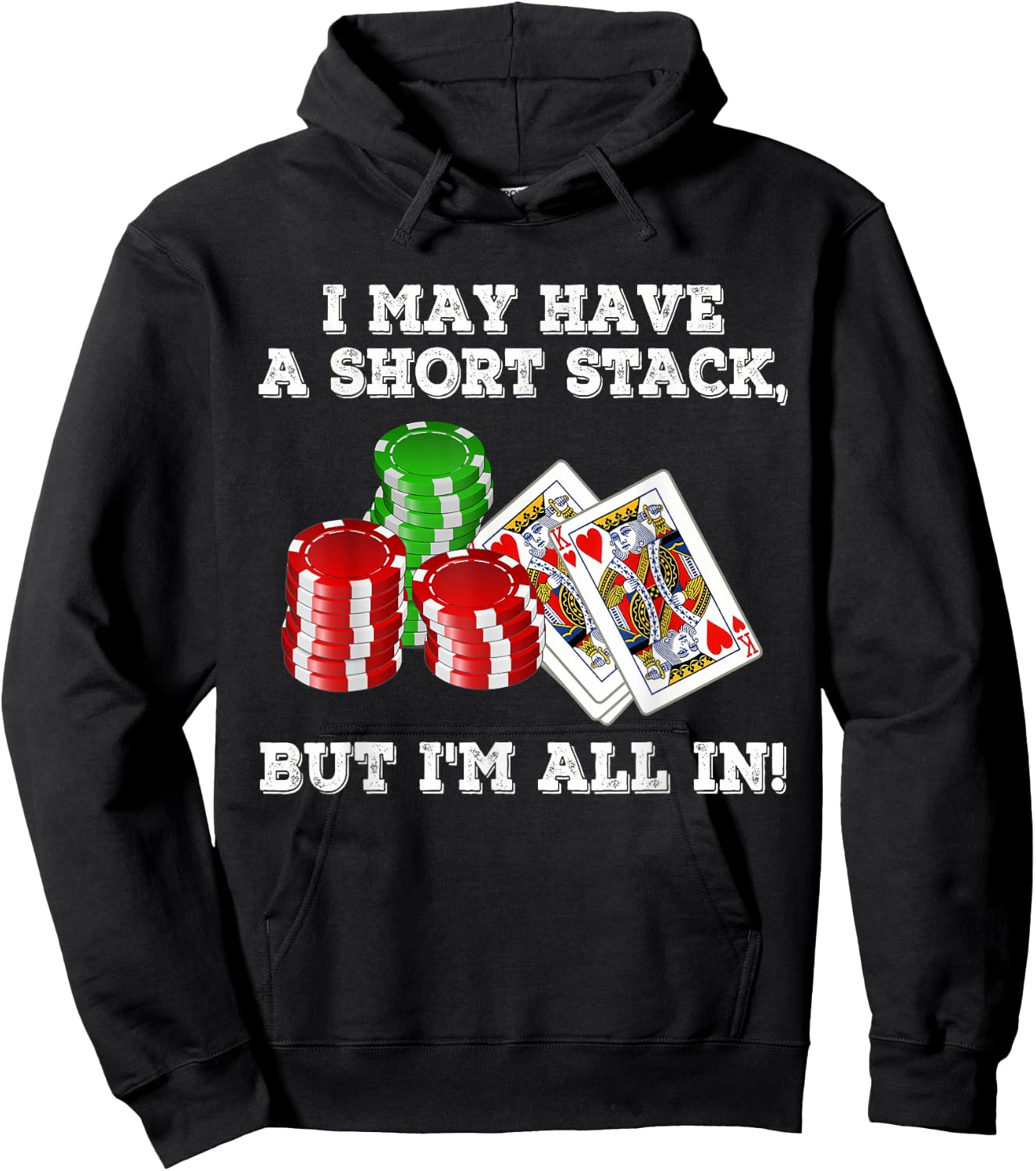 I May Have A Short Stack But I'm All In Funny Apparel Hoodie - Hoodie | Black