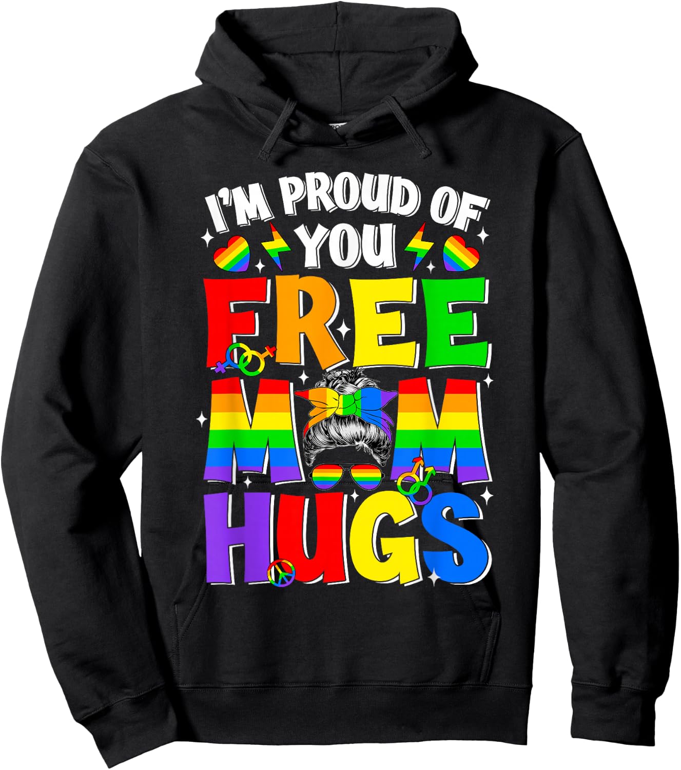 I'm Proud of You Free Mom Hugs LGBT LGBTQ Gay Pride Month Hoodie - Hoodie | Black