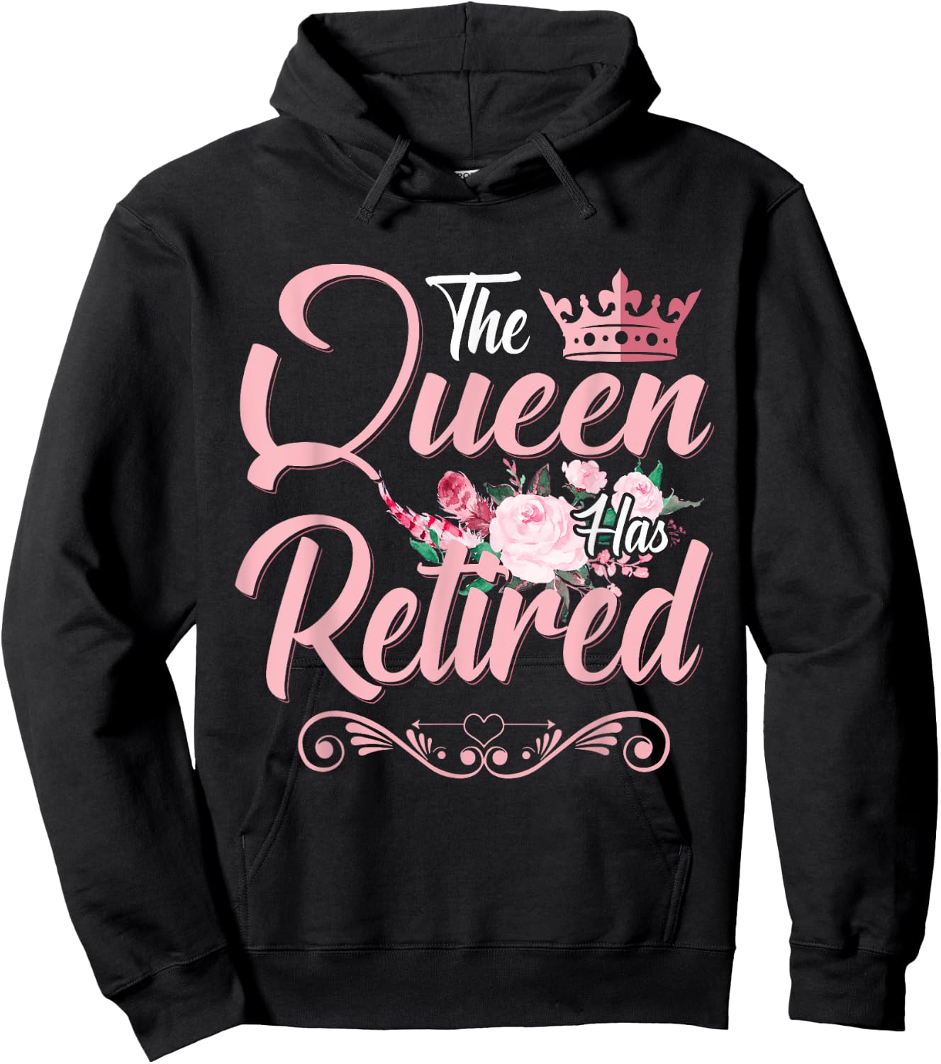 The Queen Has Retired Funny Retired Women Retirement Hoodie - Hoodie | Black