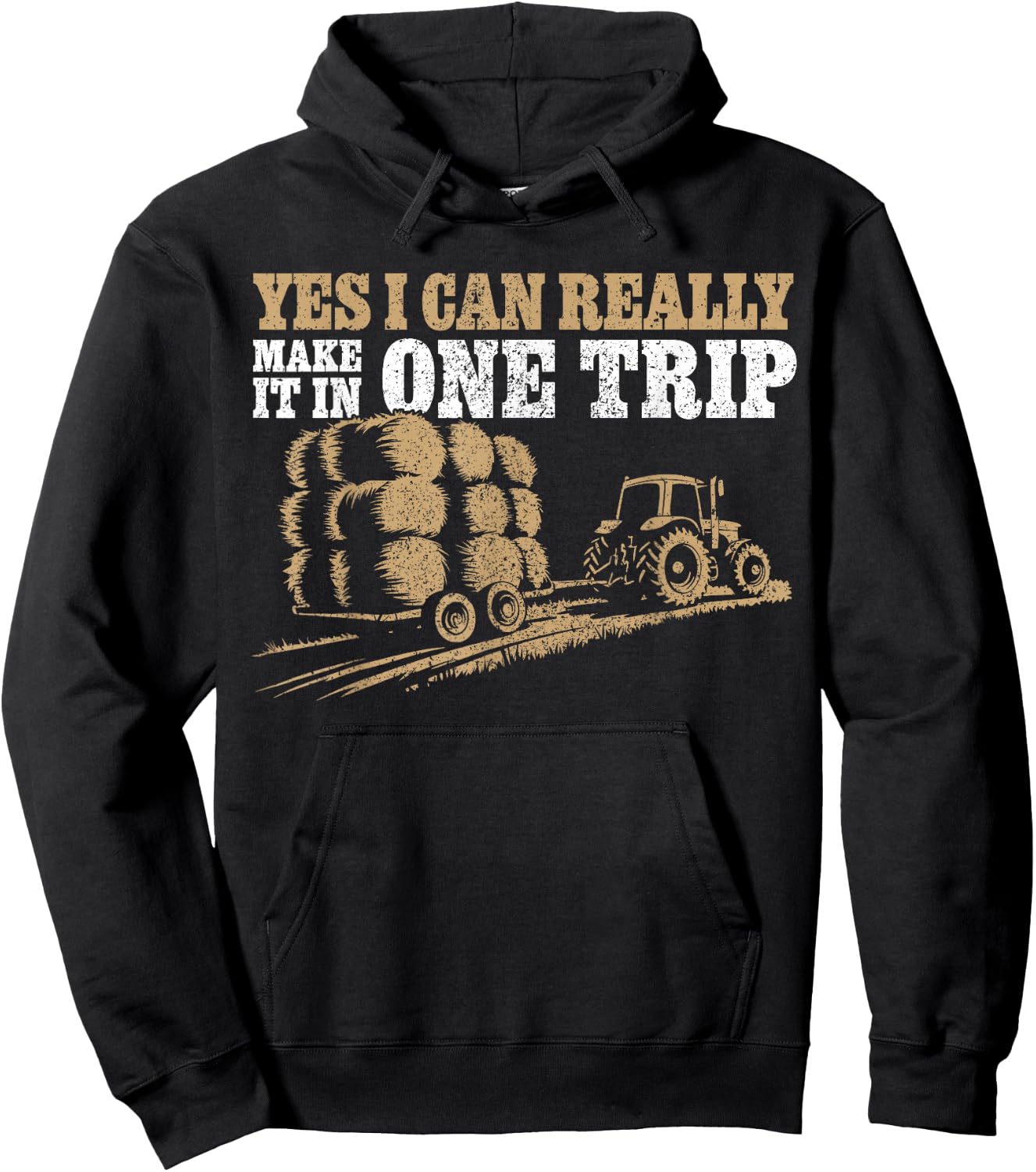 Hay Farmer Humor - In One Trip - Hay Season Farmer Hoodie - Hoodie | Black