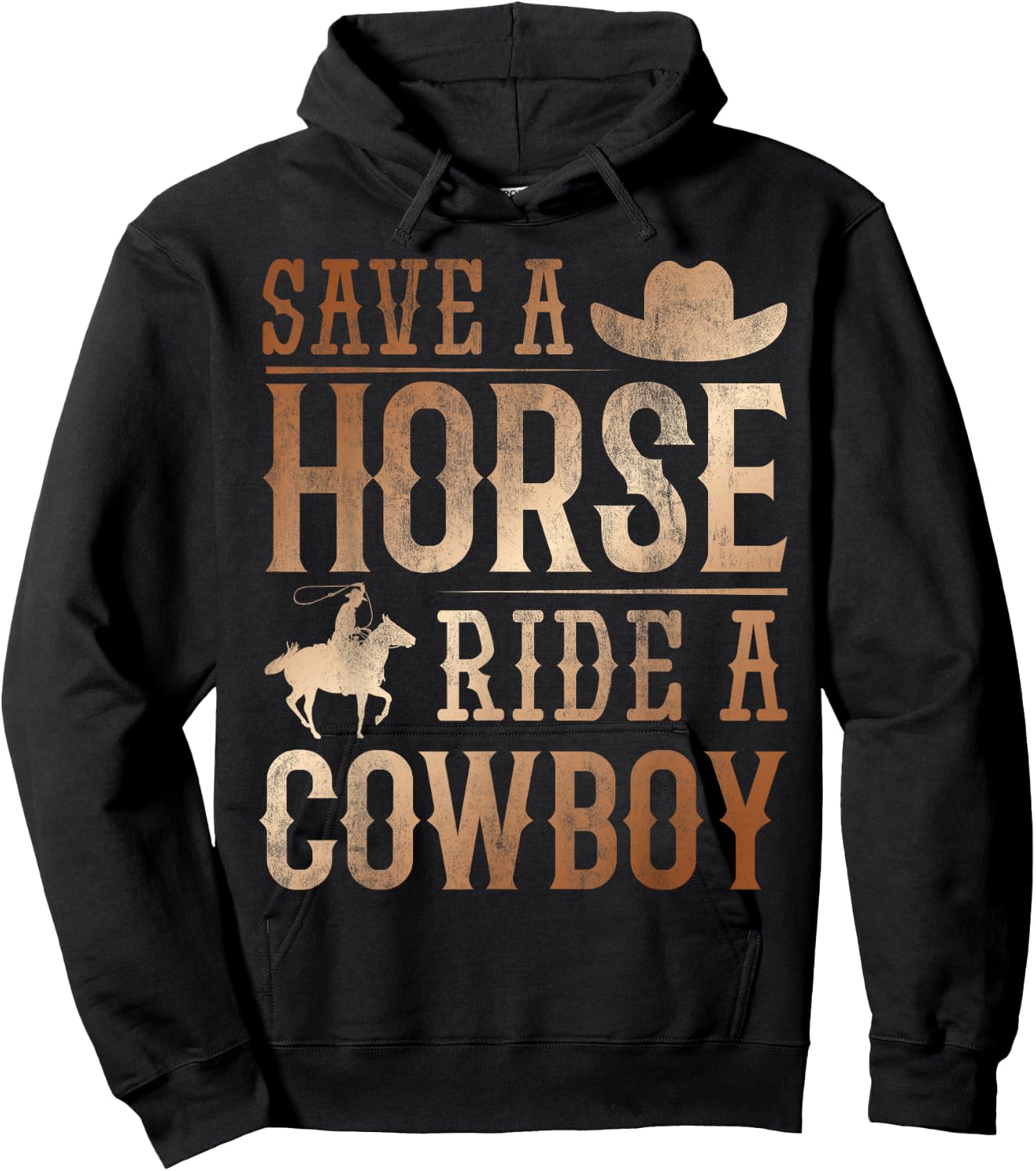Save A Horse - Ride A Cowboy Rodeo Cowboy Hoodie - Hoodie | Black