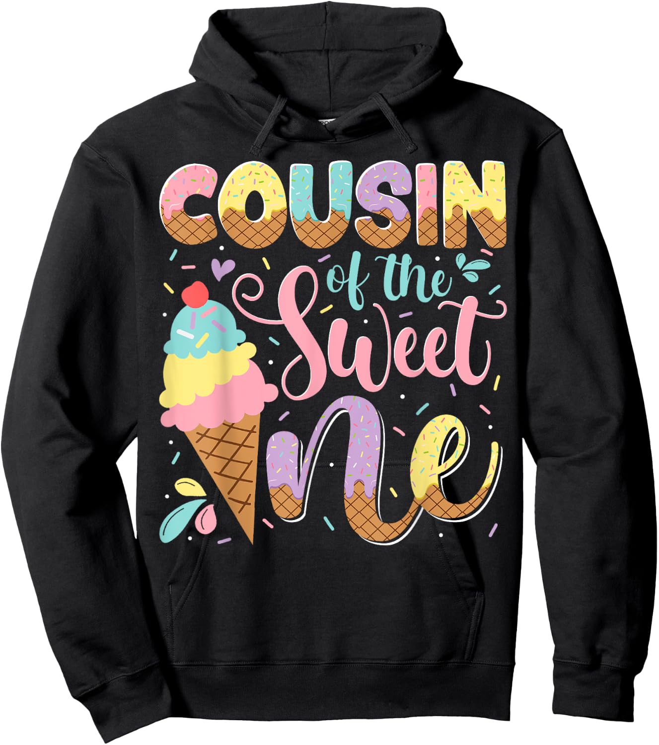 Cousin Of The Sweet One Ice Cream 1St Birthday Party Hoodie - Hoodie | Black