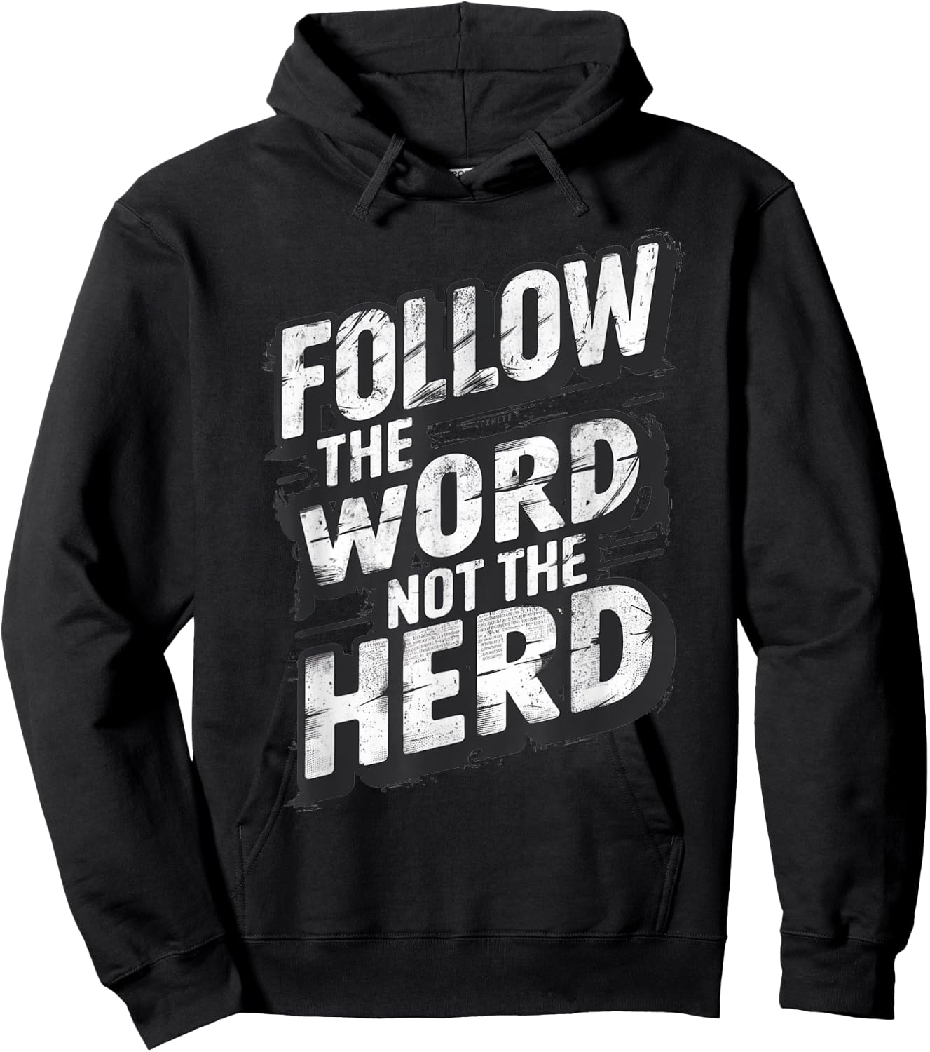 Follow The Word Not The Herd Christian Bible Word Hoodie - Hoodie | Black
