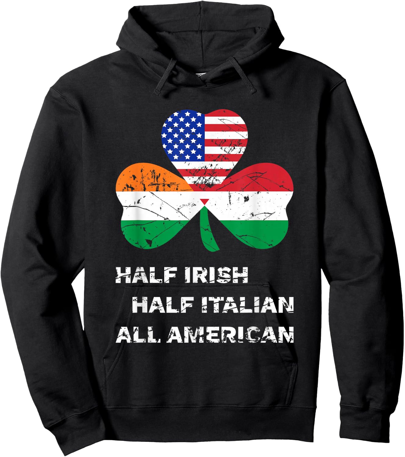 Half Irish Half Italian All American Flag Shamrock Heritage Hoodie - Hoodie | Black
