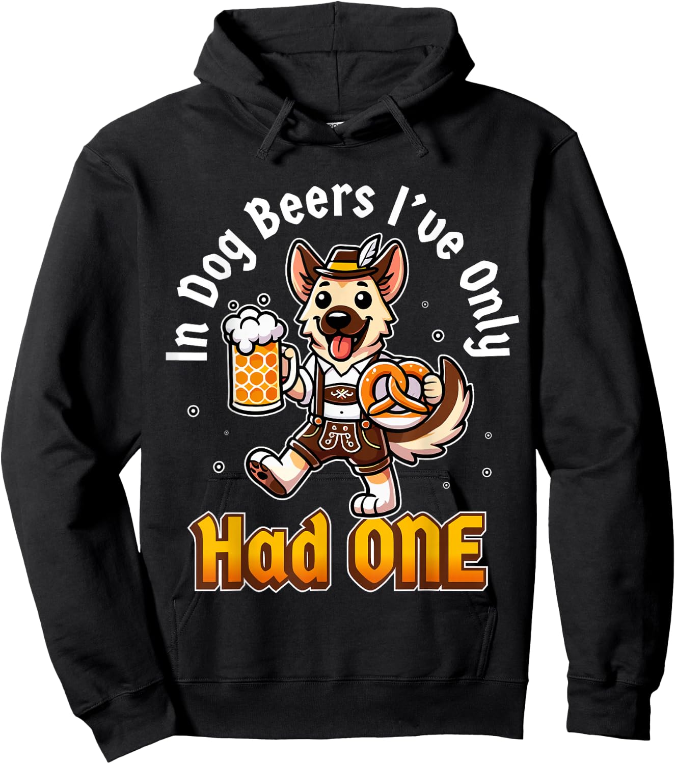 in Dog Beers I've Only Had One Oktoberfest Drinking Hoodie - Hoodie | Black