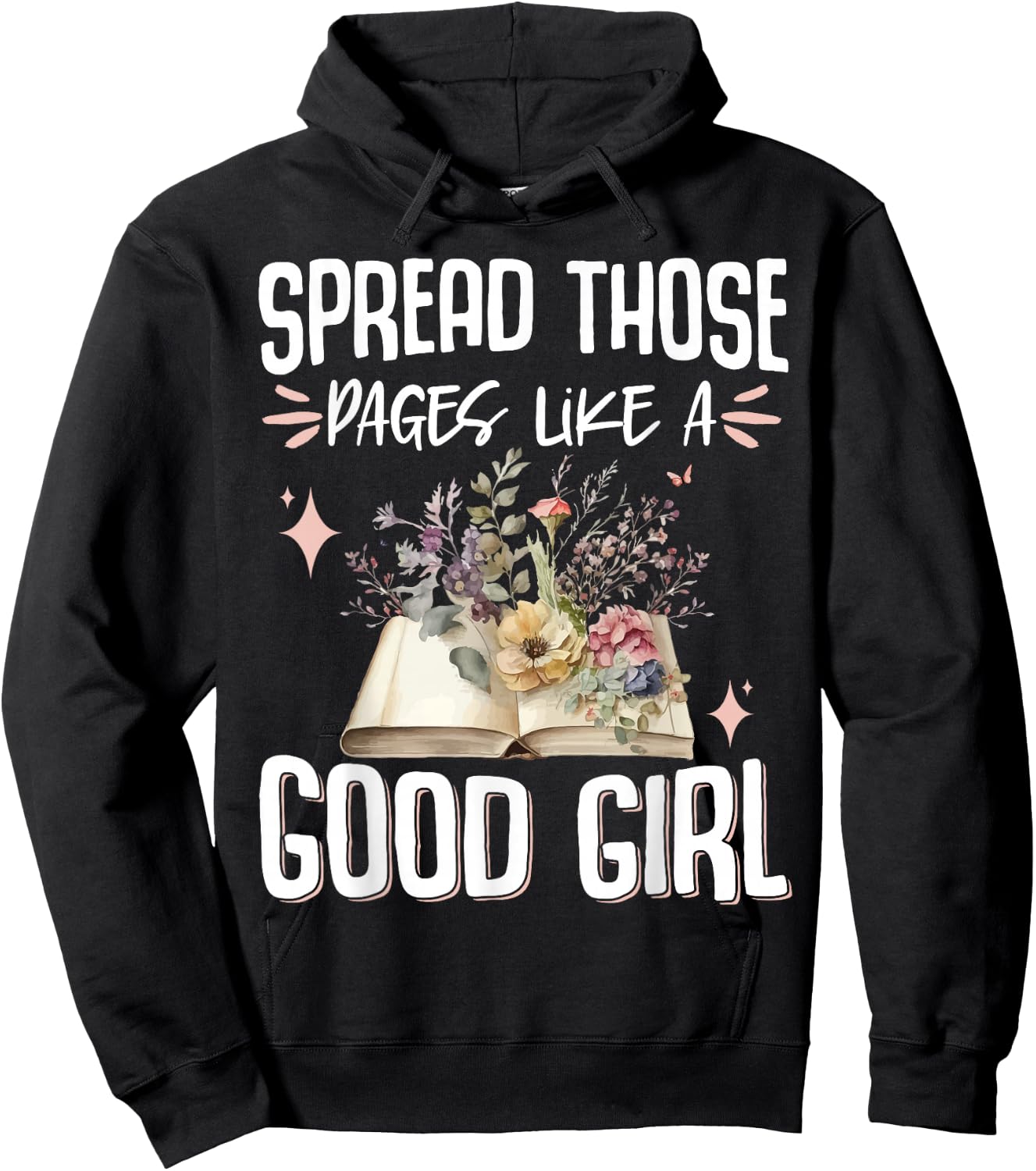 Spread Those Pages Like A Good Girl Hoodie - Hoodie | Black
