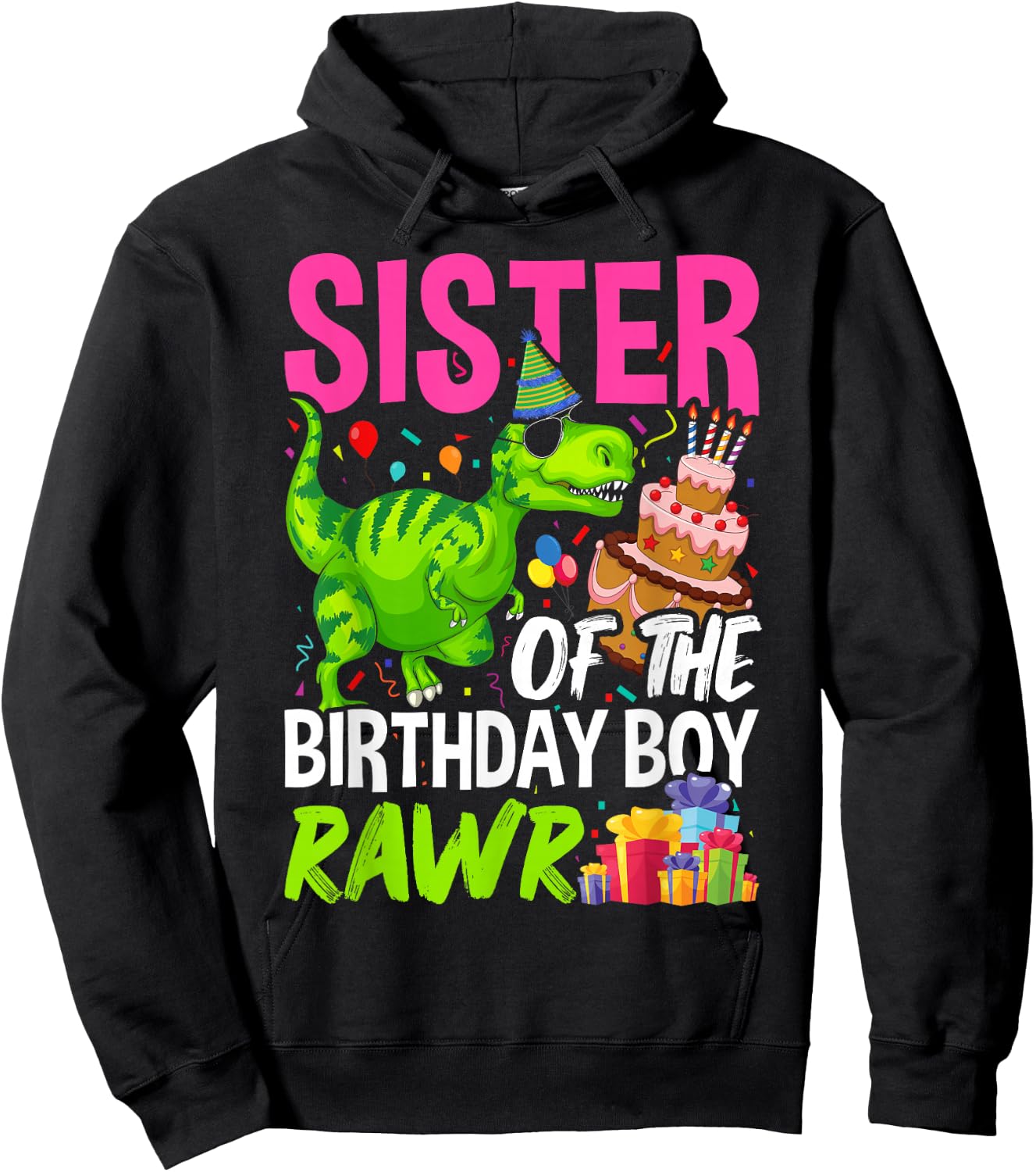 Sister of the Birthday Boy TRex Matching Dinosaur Rawr Party Hoodie - Hoodie | Black