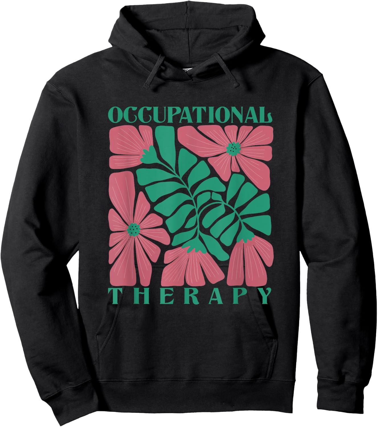 Occupational Therapy Flower Pediatric Therapist OT Month Hoodie - Hoodie | Black