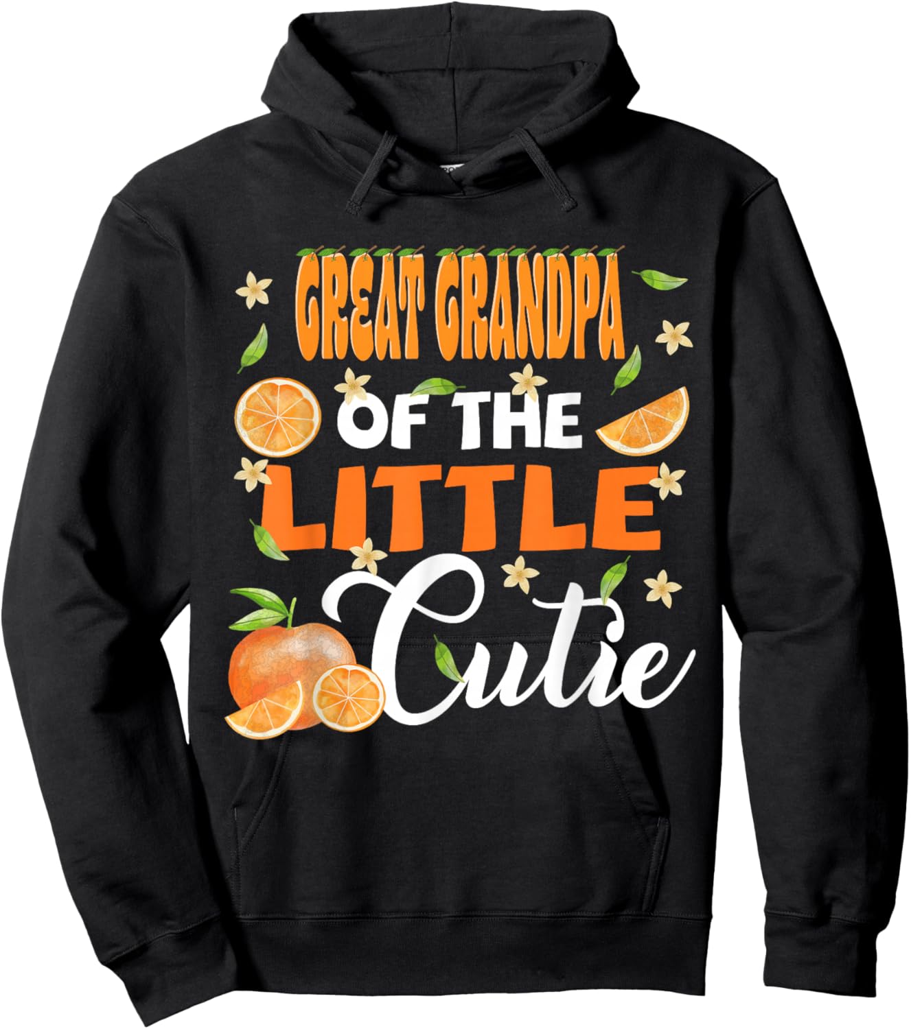 Great Grandpa of The Little Cutie Orange Clementine Bday Hoodie - Hoodie | Black