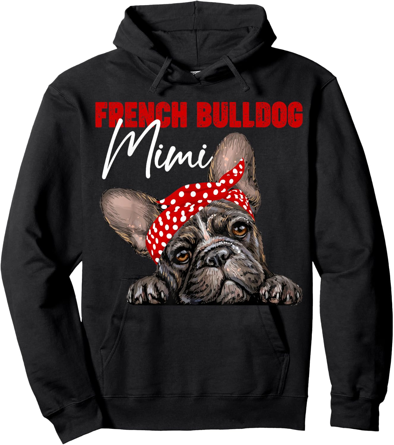 Funny French Bulldog Mimi Frenchie Dog Mimi Mama Mothers Day Hoodie - Hoodie | Black
