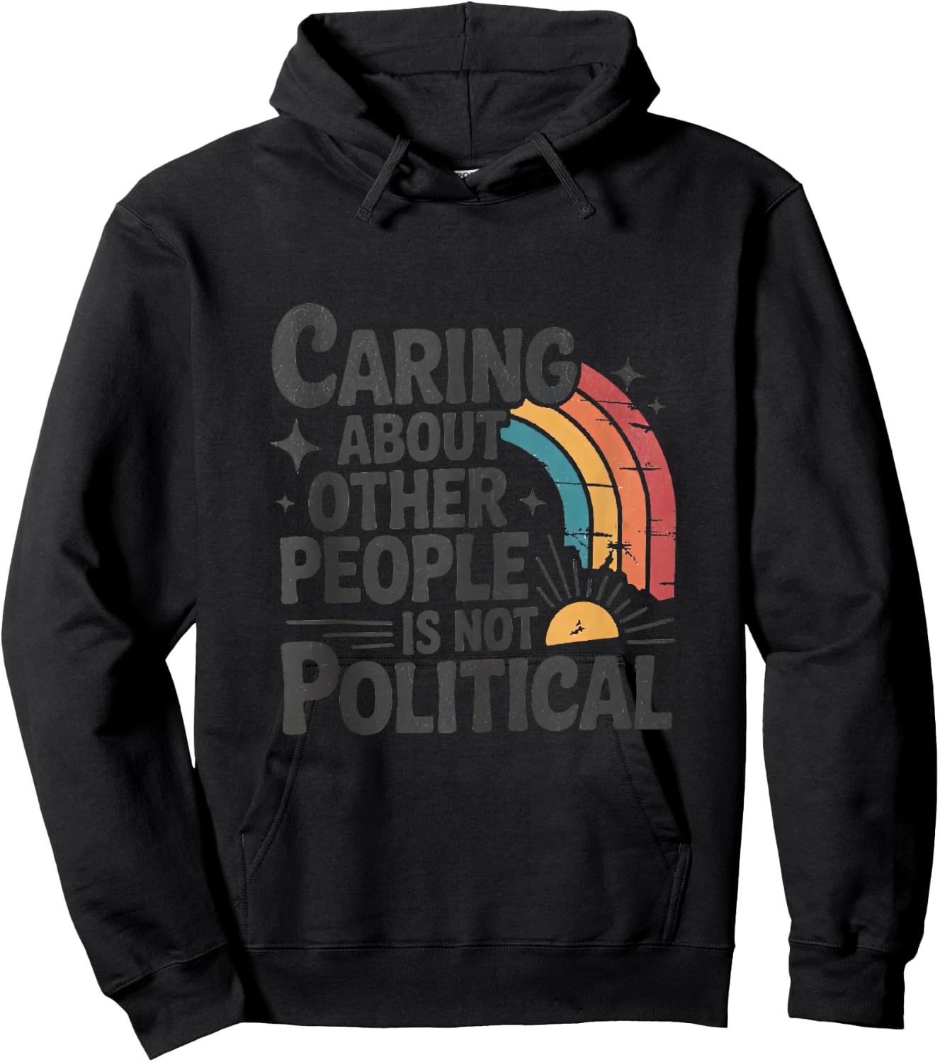 Retro Caring About Other People is Not Political Hoodie - Hoodie | Black