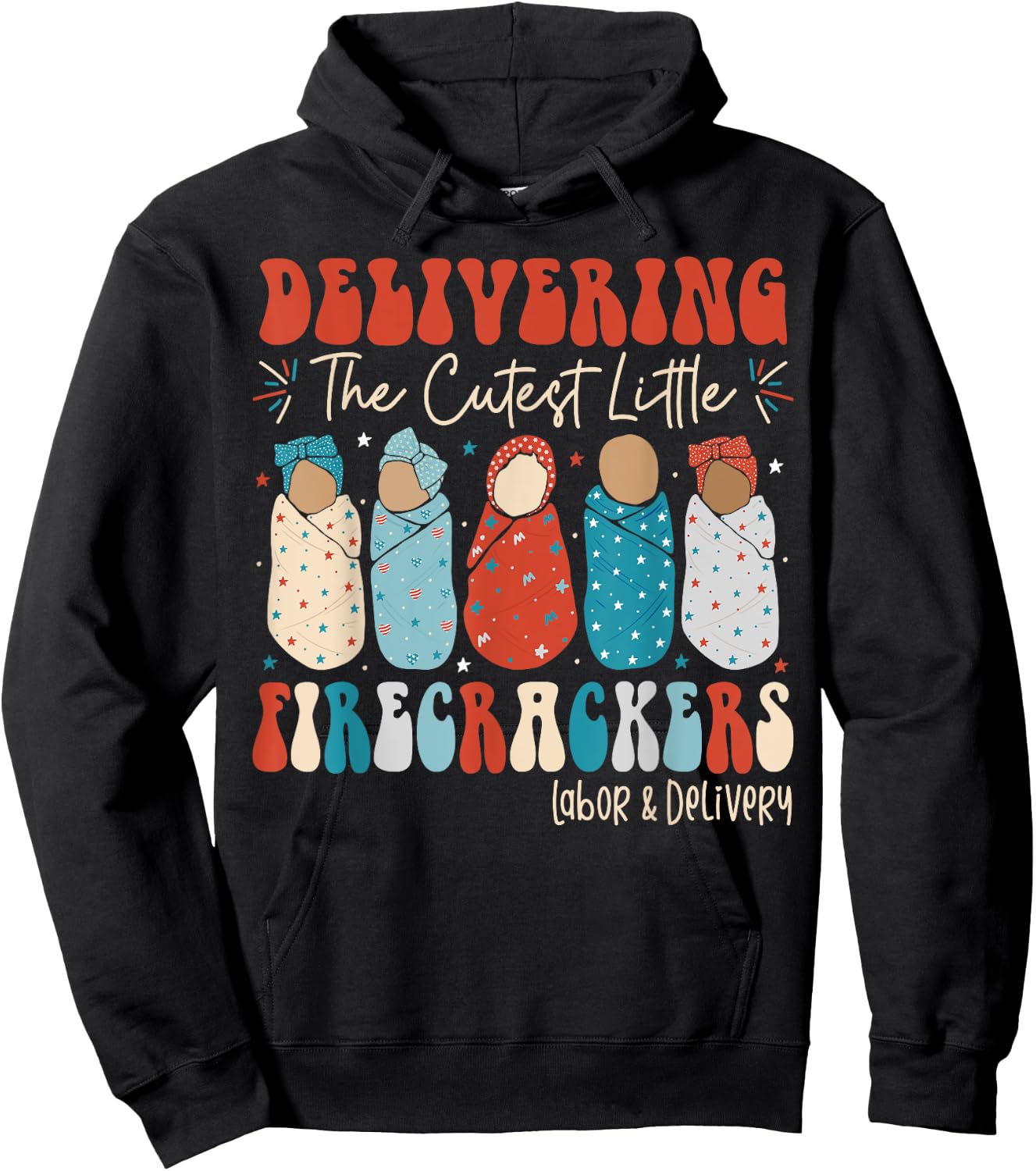 4th Of July Labor And Delivery L&D Nurse Independence Day Hoodie - Hoodie | Black