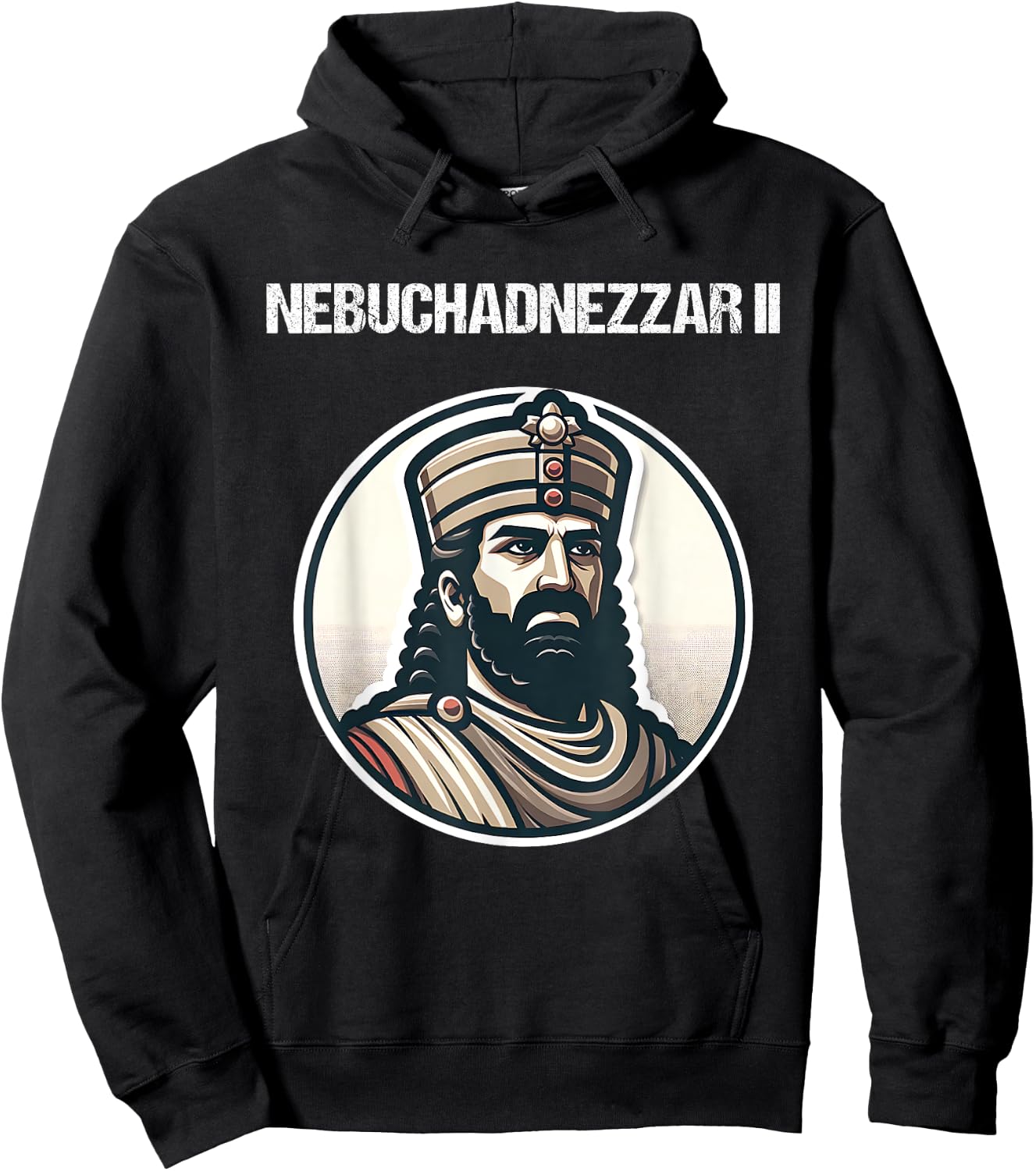 Nebuchadnezzar II Neo-Babylonian Empire Mesopotamian History Hoodie - Hoodie | Black