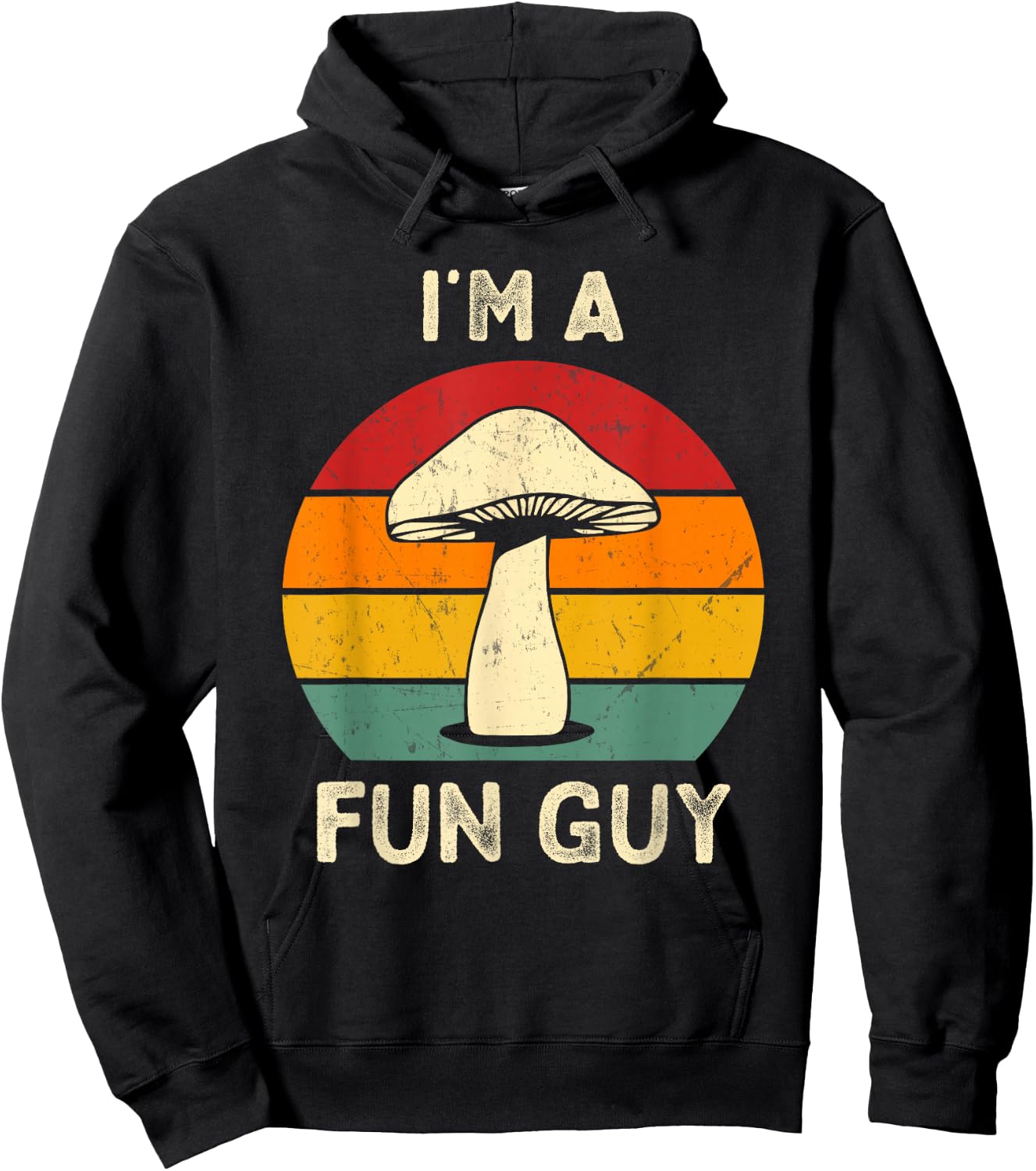 I'm A Fun Guy Fungi Mushroom Biology Pun Mycology Sarcastic Hoodie - Hoodie | Black