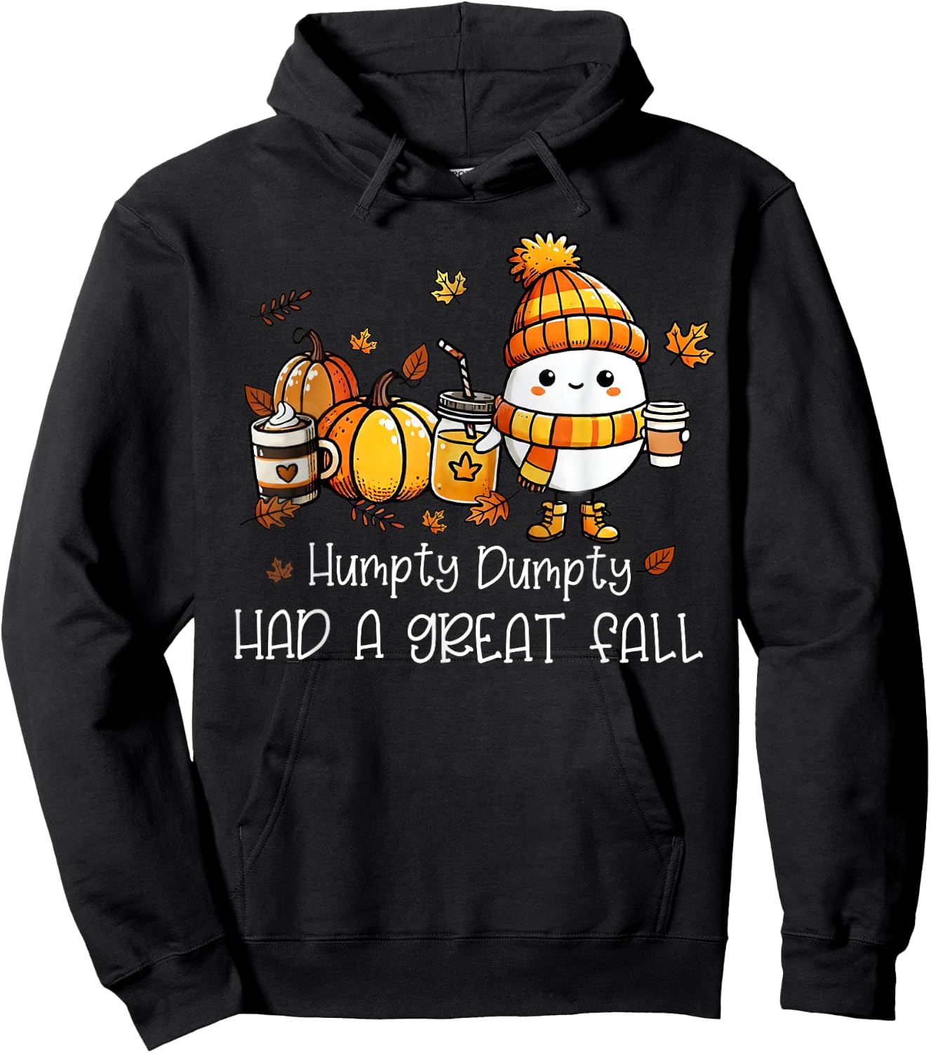 Humpty Dumpty Had A Great Fall Egg Thanksgiving Autumn Funny Hoodie - Hoodie | Black