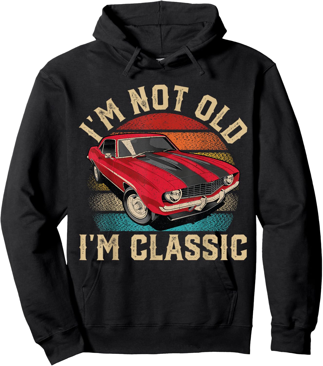 I'm Not Old I'm Classic Father's Day Vintage Car Men Dad Hoodie - Hoodie | Black
