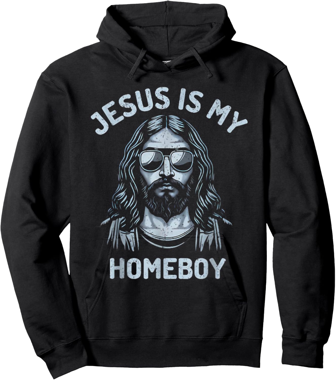 Jesus Is My Homeboy Funny Christian Hoodie - Hoodie | Black