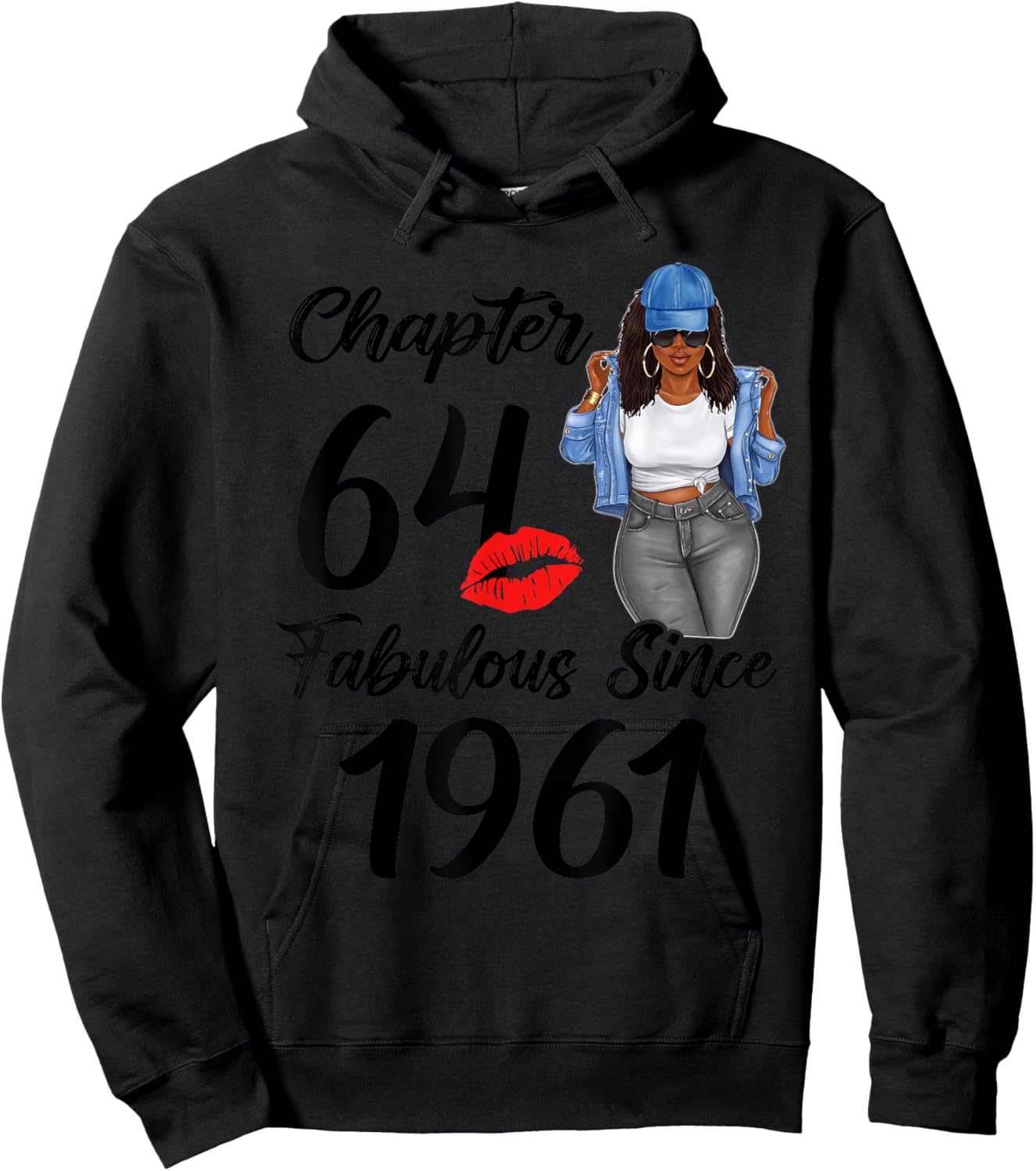 Chapter 64 And Fabulous Since 1961 Black Women Birthday 64th Hoodie - Hoodie | Black