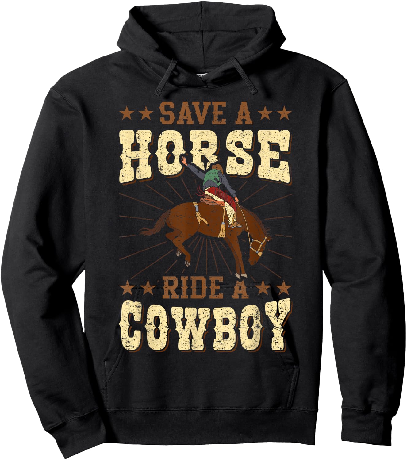 Save A Horse - Ride A Cowboy Rodeo Cowboy Hoodie - Hoodie | Black