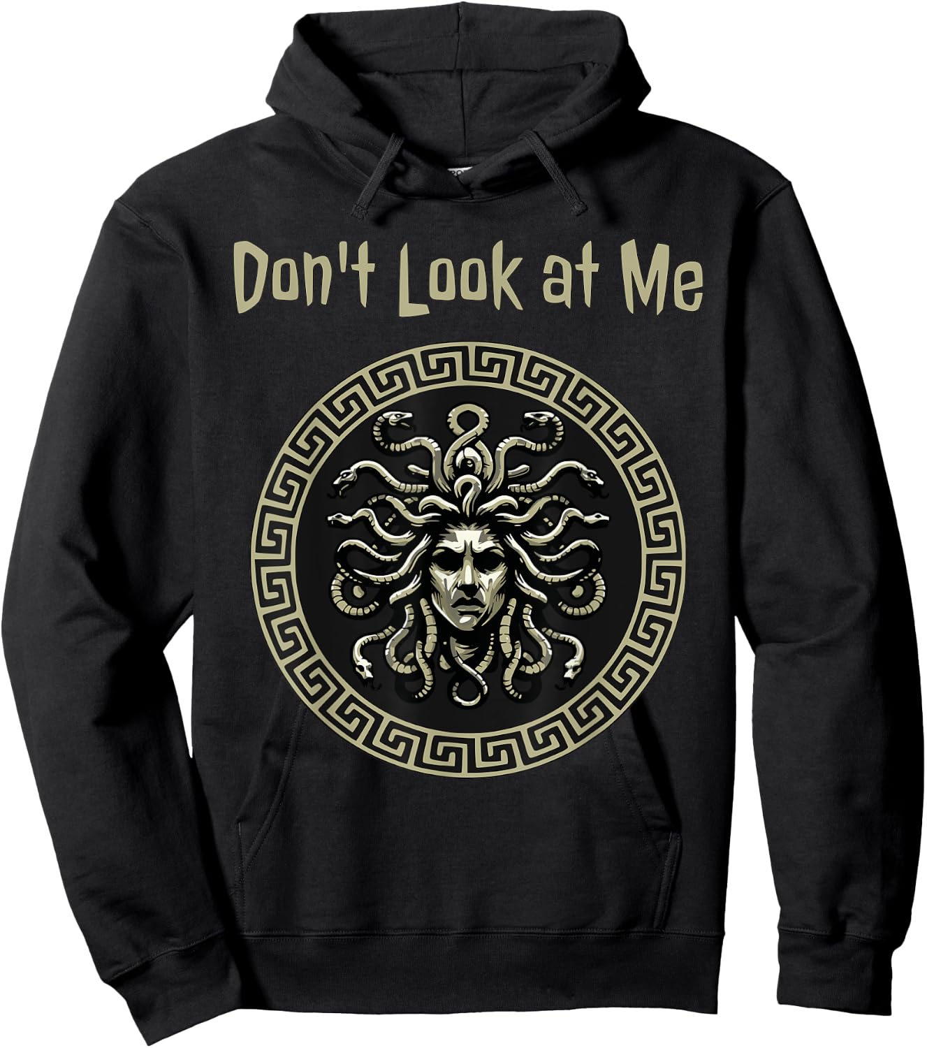 Medusa Don't Look at Me Funny Greek Mythology Hoodie - Hoodie | Black