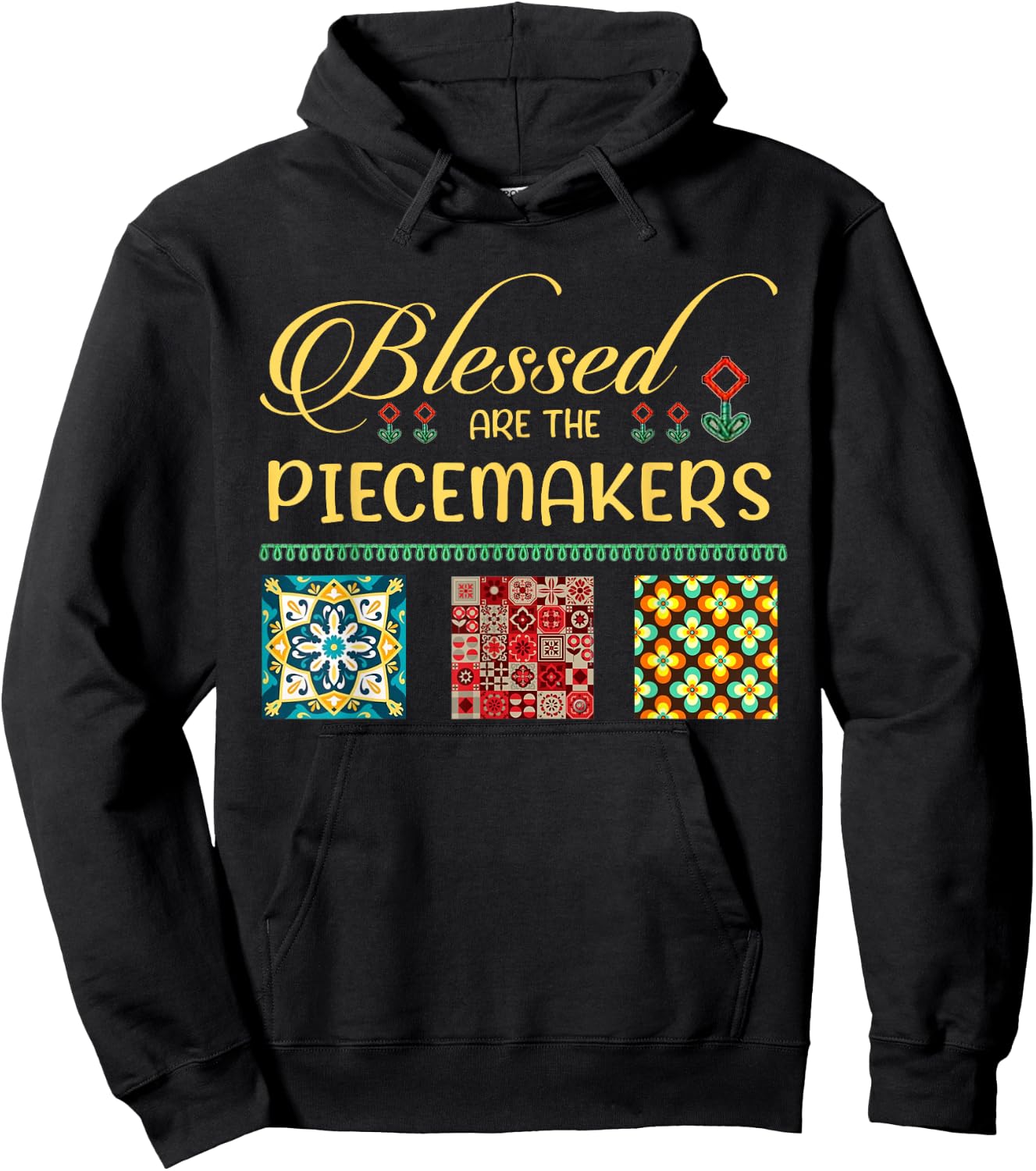 Blessed Are The Piecemakers Funny Quilting Loves Hoodie - Hoodie | Black