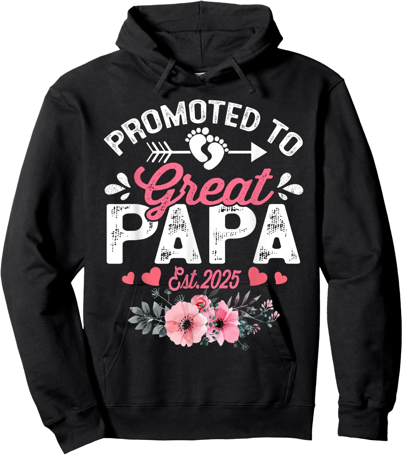 Promoted To Great Papa Est 2025 First Time Papa Floral Hoodie - Hoodie | Black
