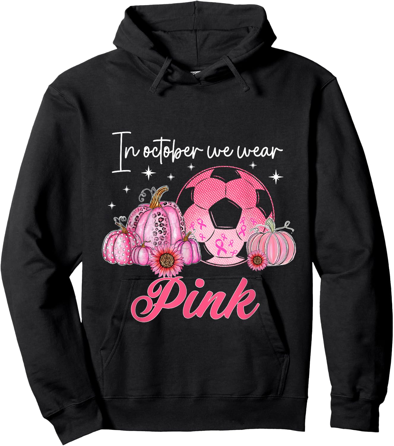 In October We Wear Pink Soccer Breast Cancer Hoodie - Hoodie | Black