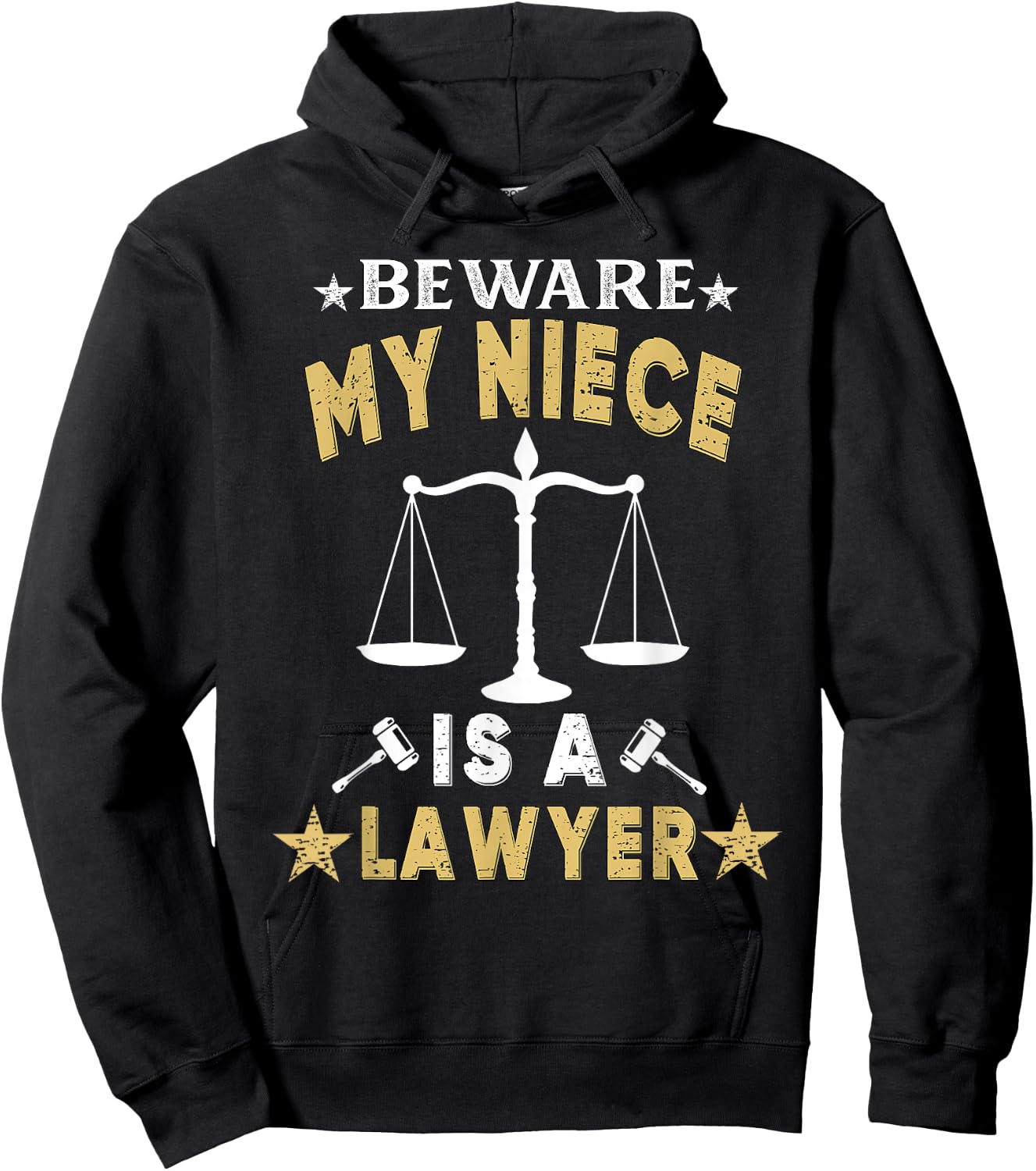 Beware My Niece Is A Lawyer Funny Attorney for Proud Family Hoodie - Hoodie | Black