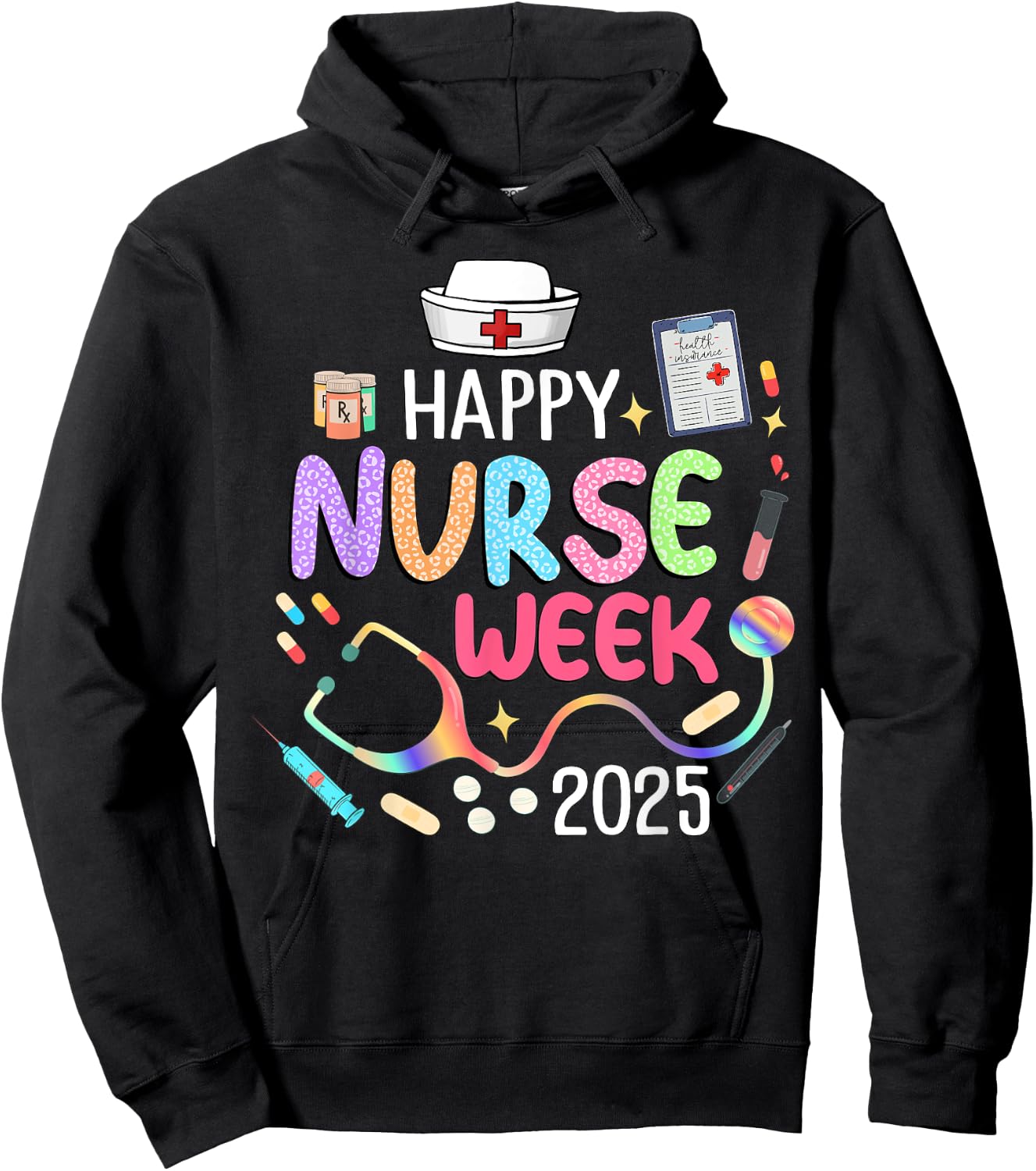 Nurse Appreciation Week - Happy National Nurses Week 2025 Hoodie - Hoodie | Black
