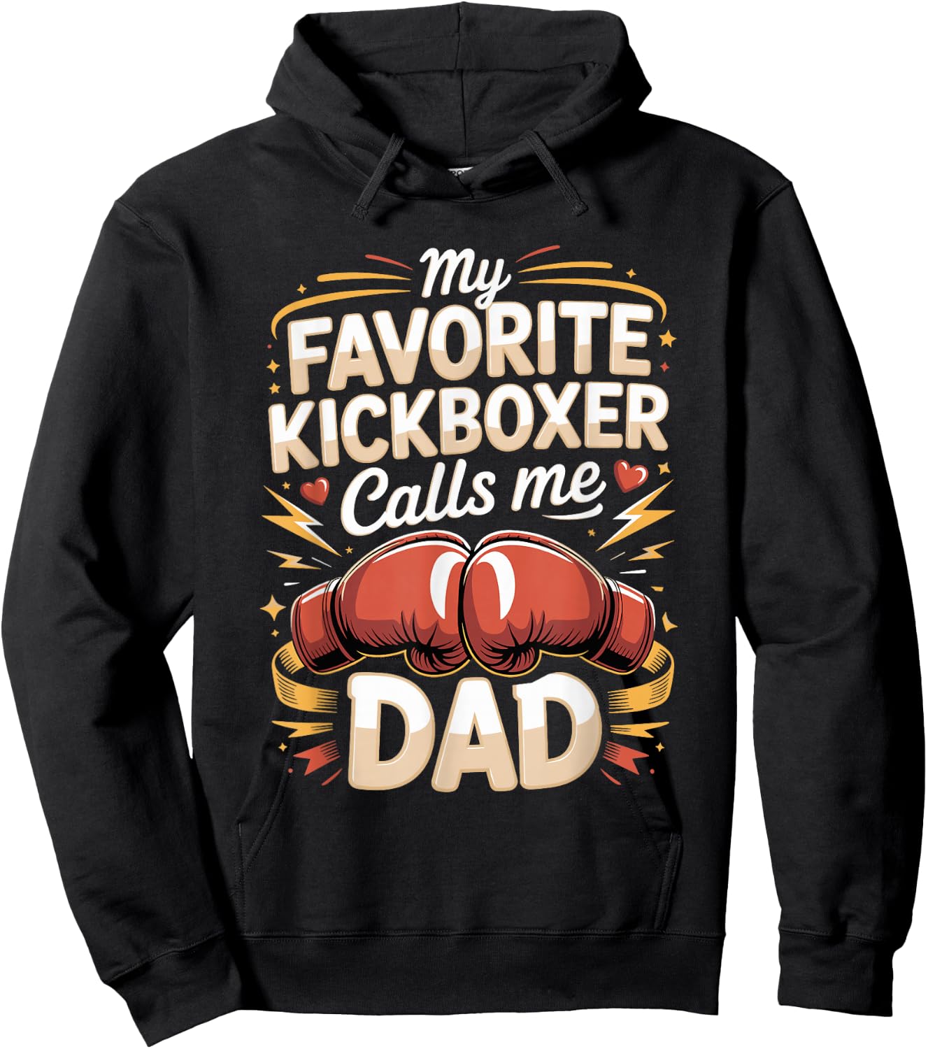 My Favorite Kickboxer Calls Me Dad Kickboxing Hoodie - Hoodie | Black