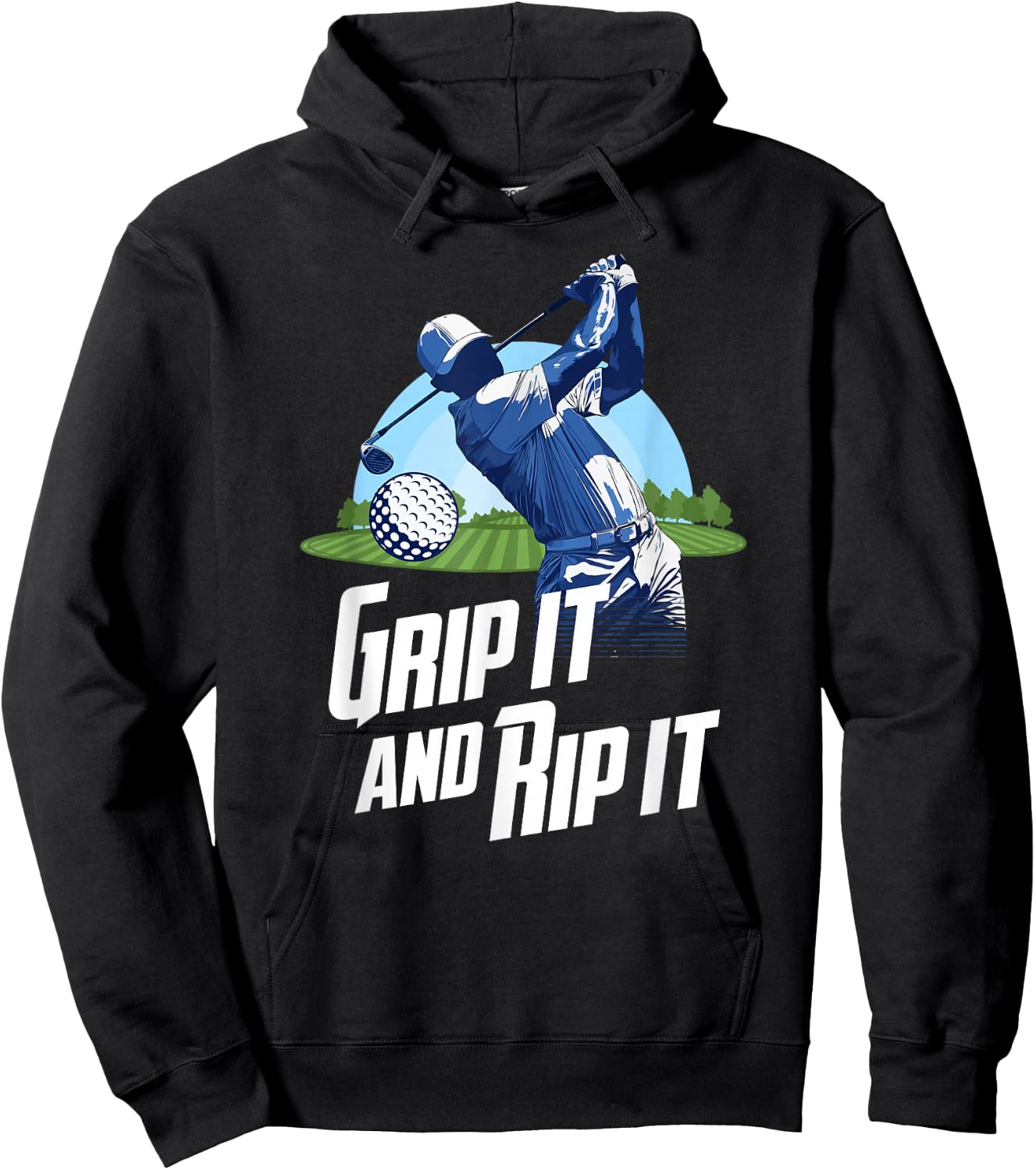 Golf Training Grip It And Rip It Quote Funny Golf Player Hoodie - Hoodie | Black