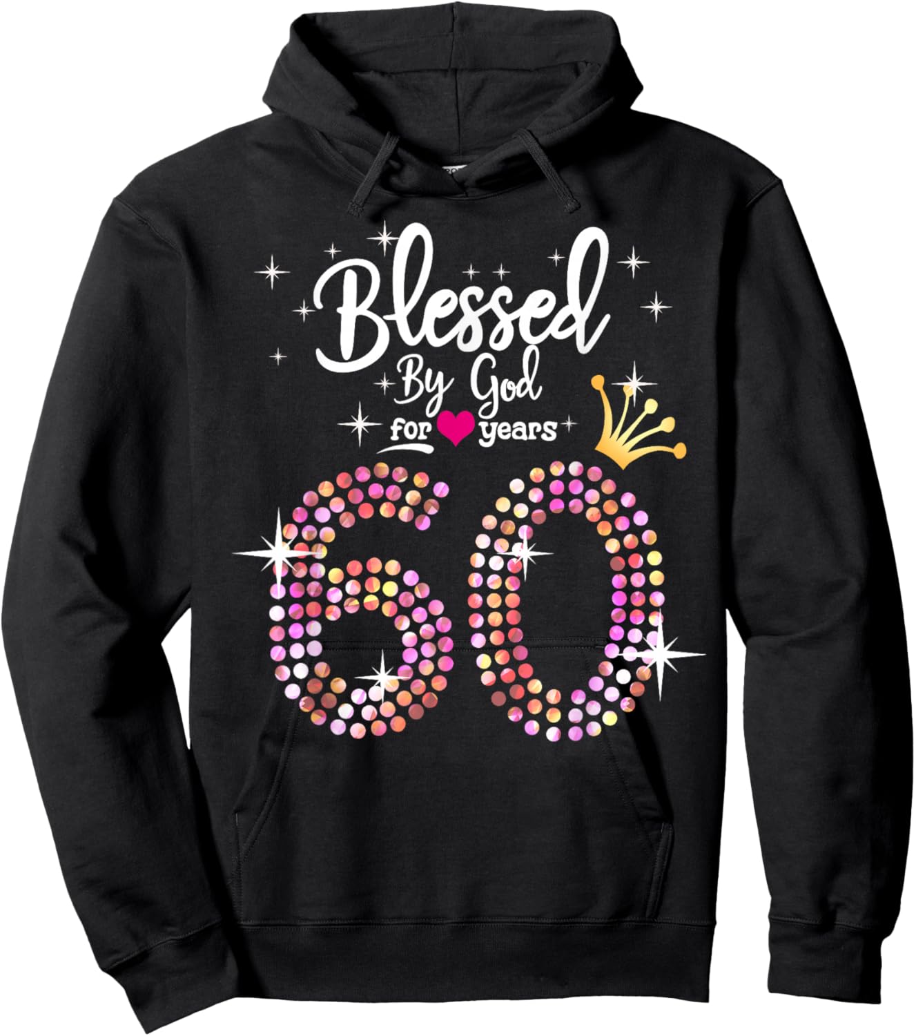 Blessed by God for 60 Years 60th Birthday Anniversary Hoodie - Hoodie | Black
