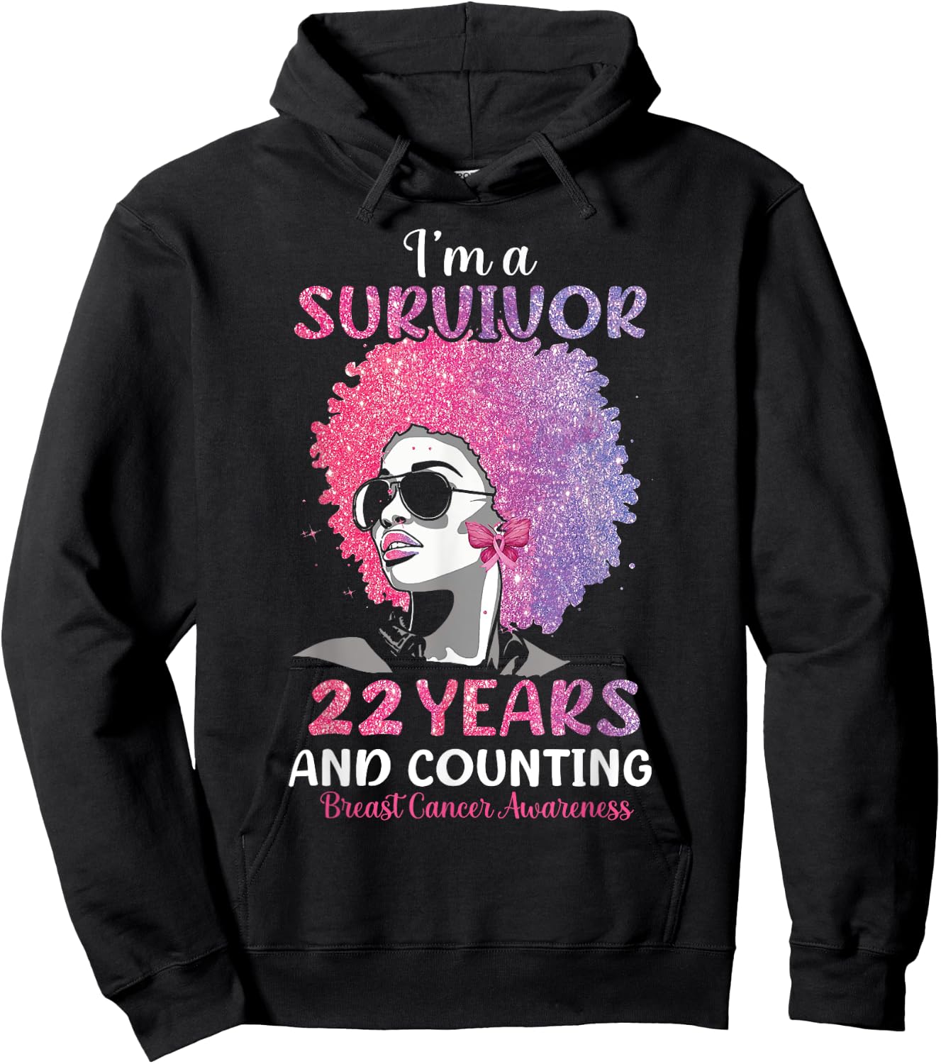 I'm Survivor 22 Years and Counting Breast Cancer Awareness Hoodie - Hoodie | Black