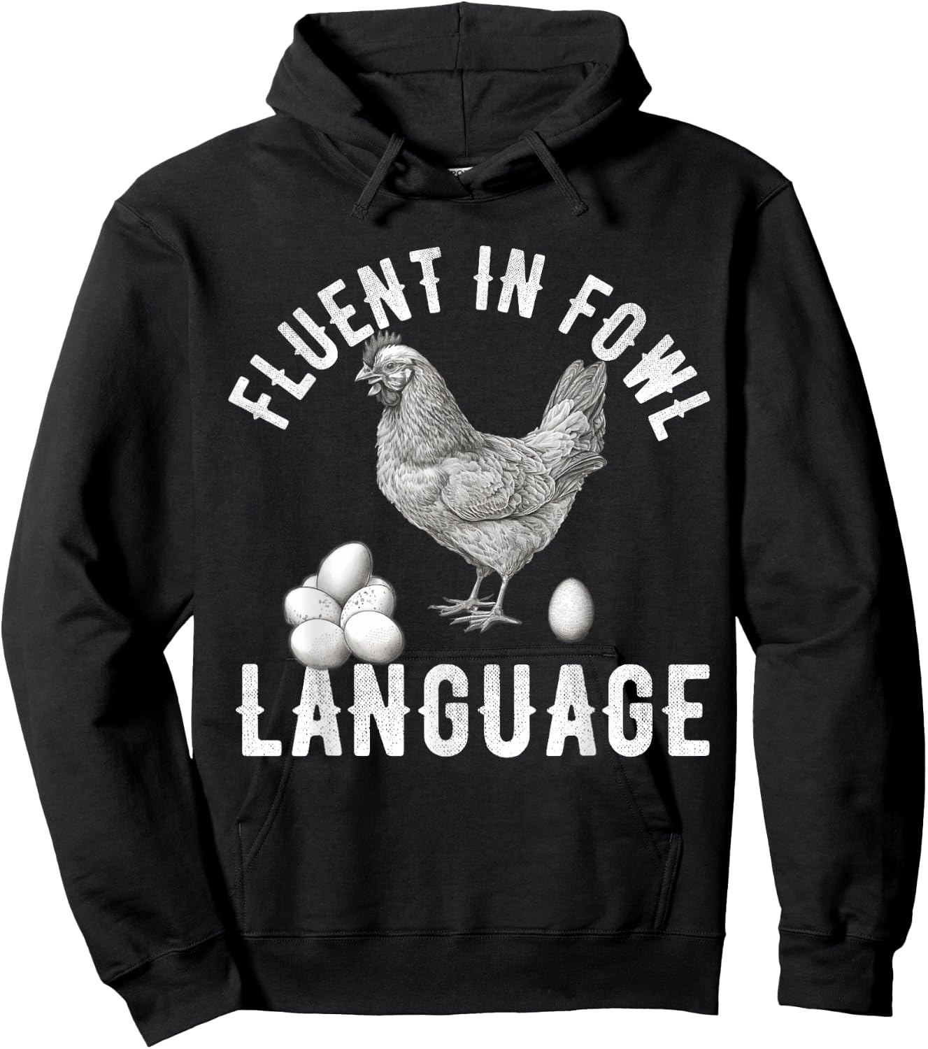 Fluent in Fowl Language Funny Chicken Lover Chicken Lady Hoodie - Hoodie | Black