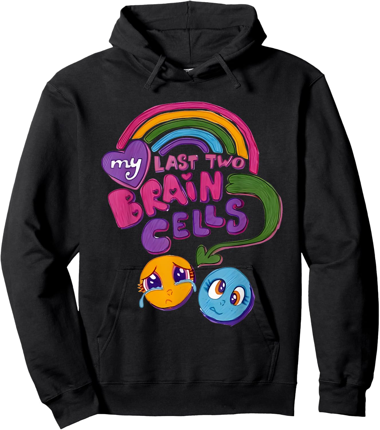 My Last Two Brain Cells Colorful Hoodie - Hoodie | Black