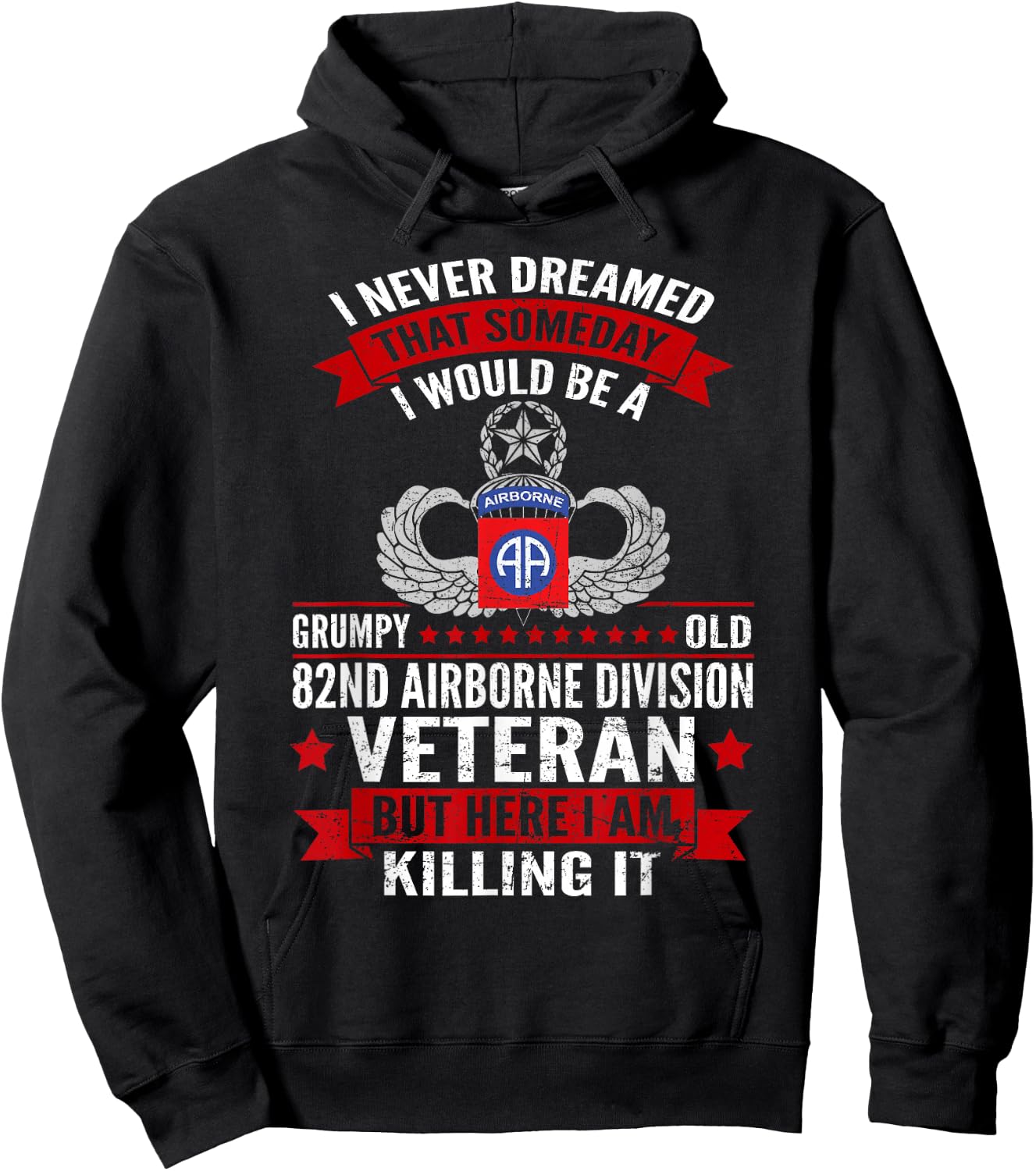 Grumpy Old 82nd Airborne Division Veteran Paratrooper , Small, Black Hoodie - Hoodie | Black