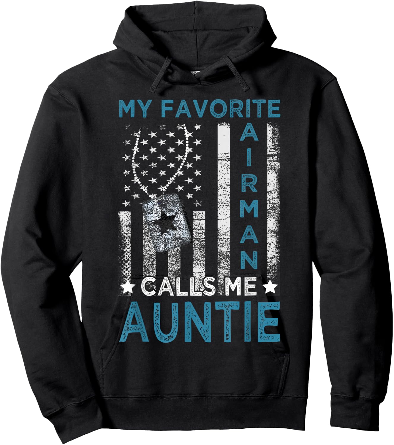 My Favorite Airman Calls Me Auntie Airman Graduation Auntie Hoodie - Hoodie | Black