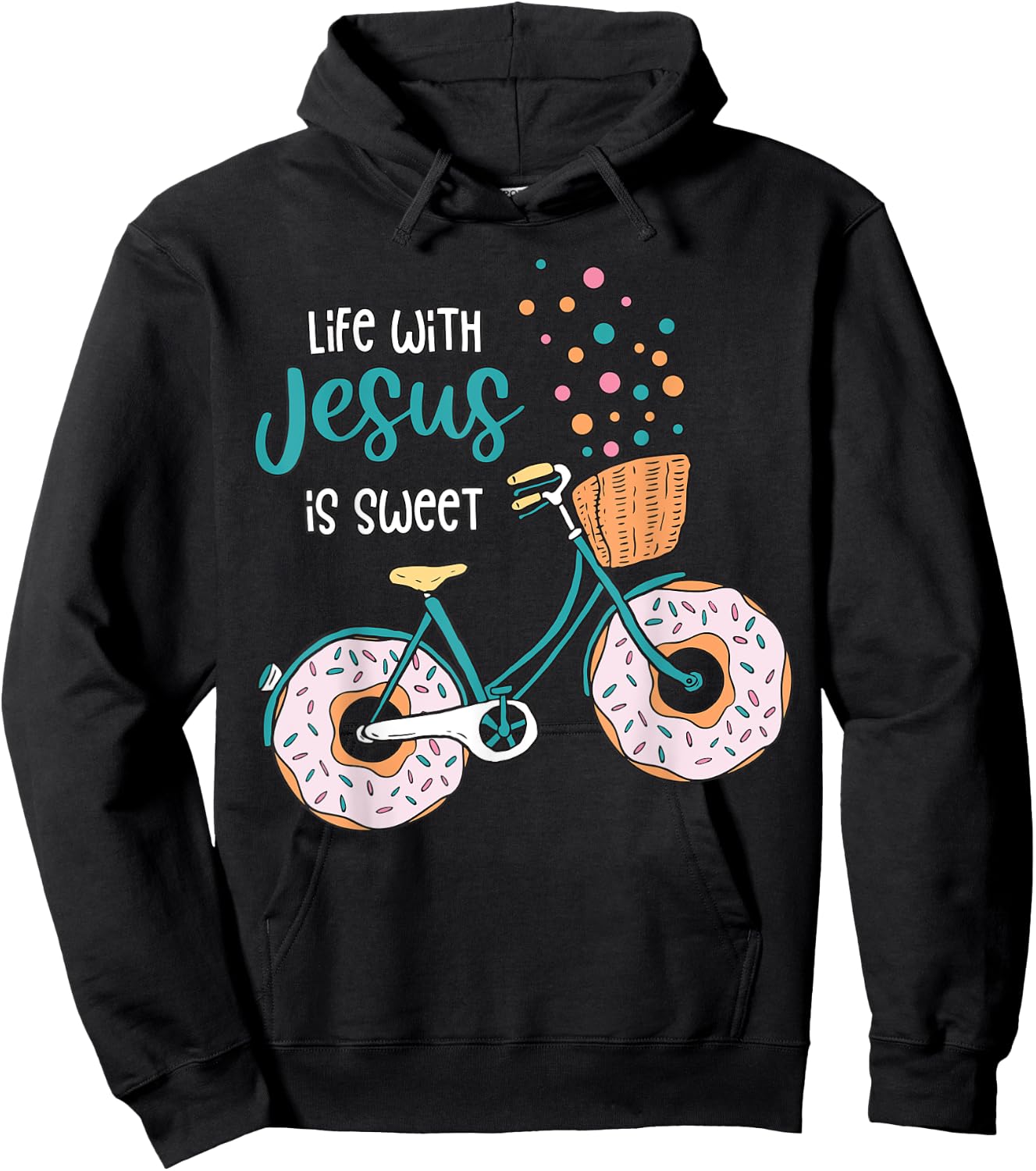 Funny Quote Jesus Christian Religion Faith Donut Bike Hoodie - Hoodie | Black
