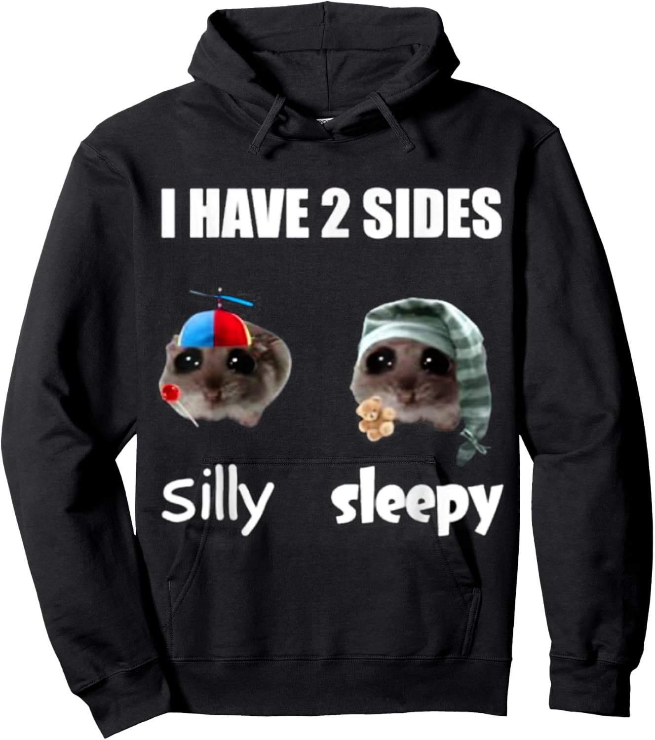 I Have 2 Sides Silly Sleepy Cringey Hoodie - Hoodie | Black