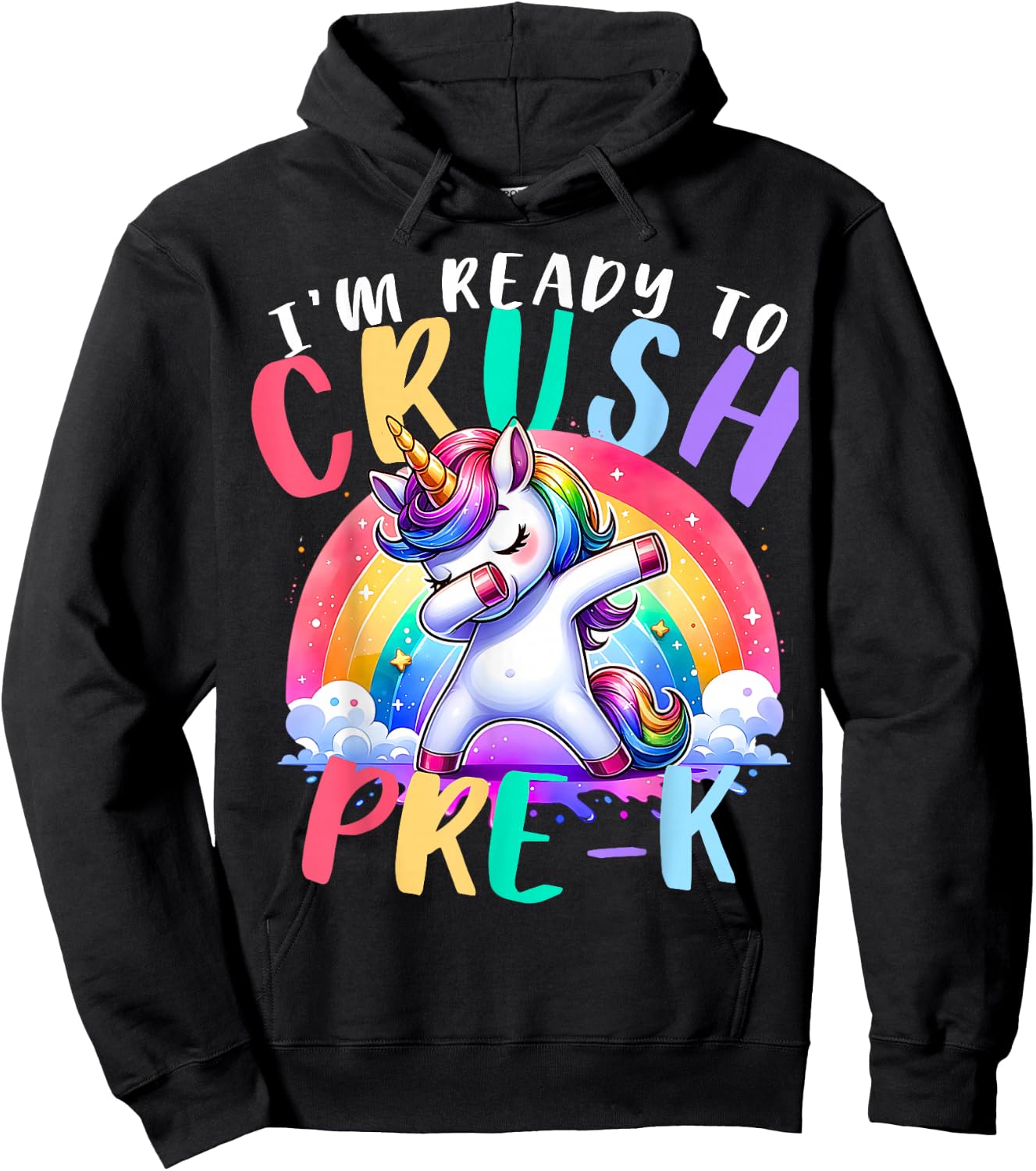 I'm Ready To Crush Pre-K Unicorn First Day of Preschool Kids Hoodie - Hoodie | Black