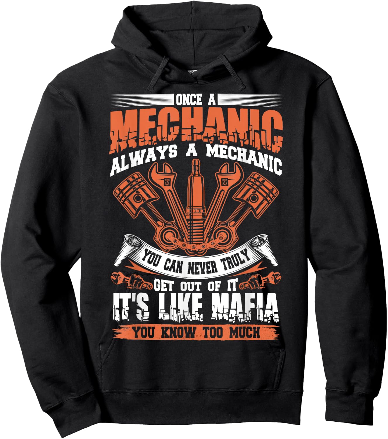 Funny Craftsman Once A Mechanic Always A Mechanic Mafia Hoodie - Hoodie | Black