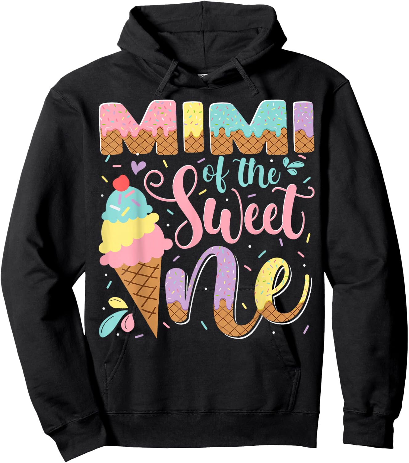 Mimi Of The Sweet One Ice Cream 1St Birthday Party Hoodie - Hoodie | Black