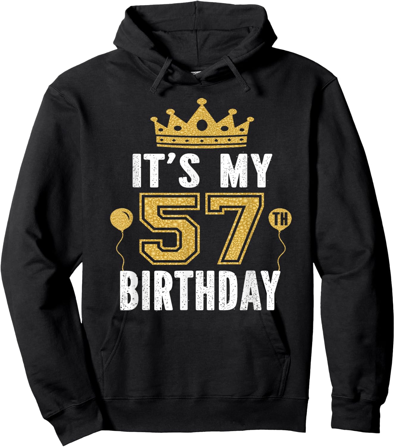 It's My 57th Birthday Gift 57 Years Old Man And Woman Hoodie - Hoodie | Black