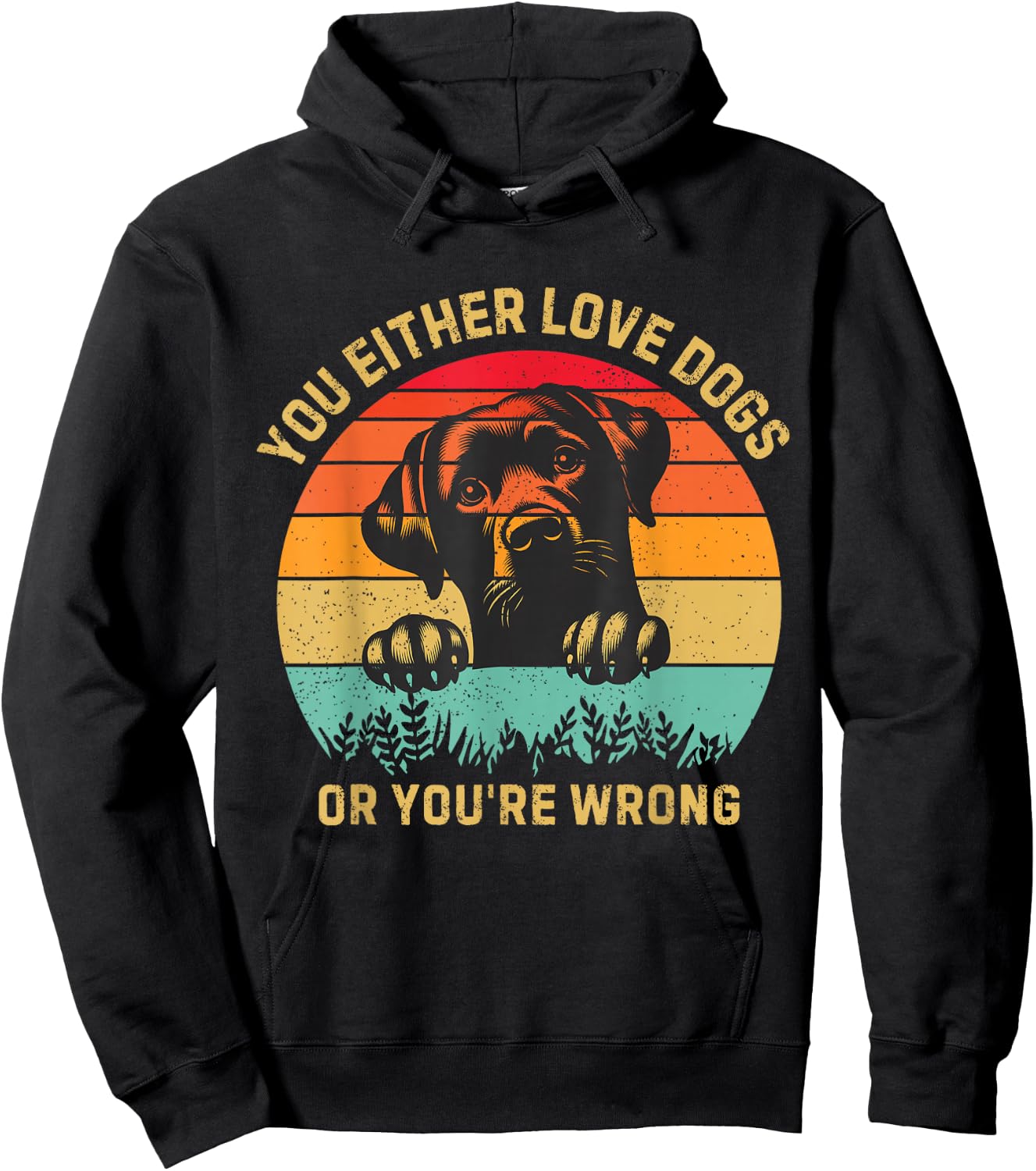 Vintage Either You Love Dog Or You're Wrong Funny Dogs Lover Hoodie - Hoodie | Black
