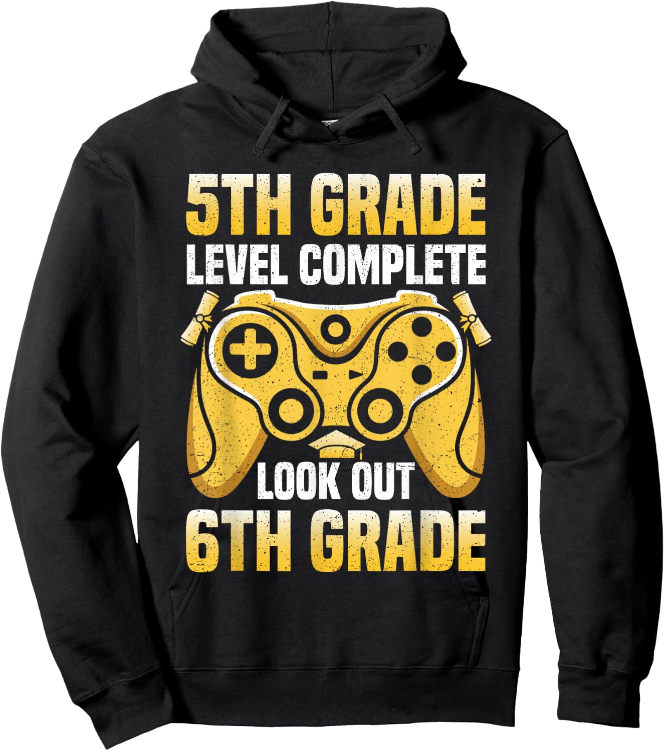 5th Grade Level Complete Graduation Look Out 6th Grade Hoodie - Hoodie | Black